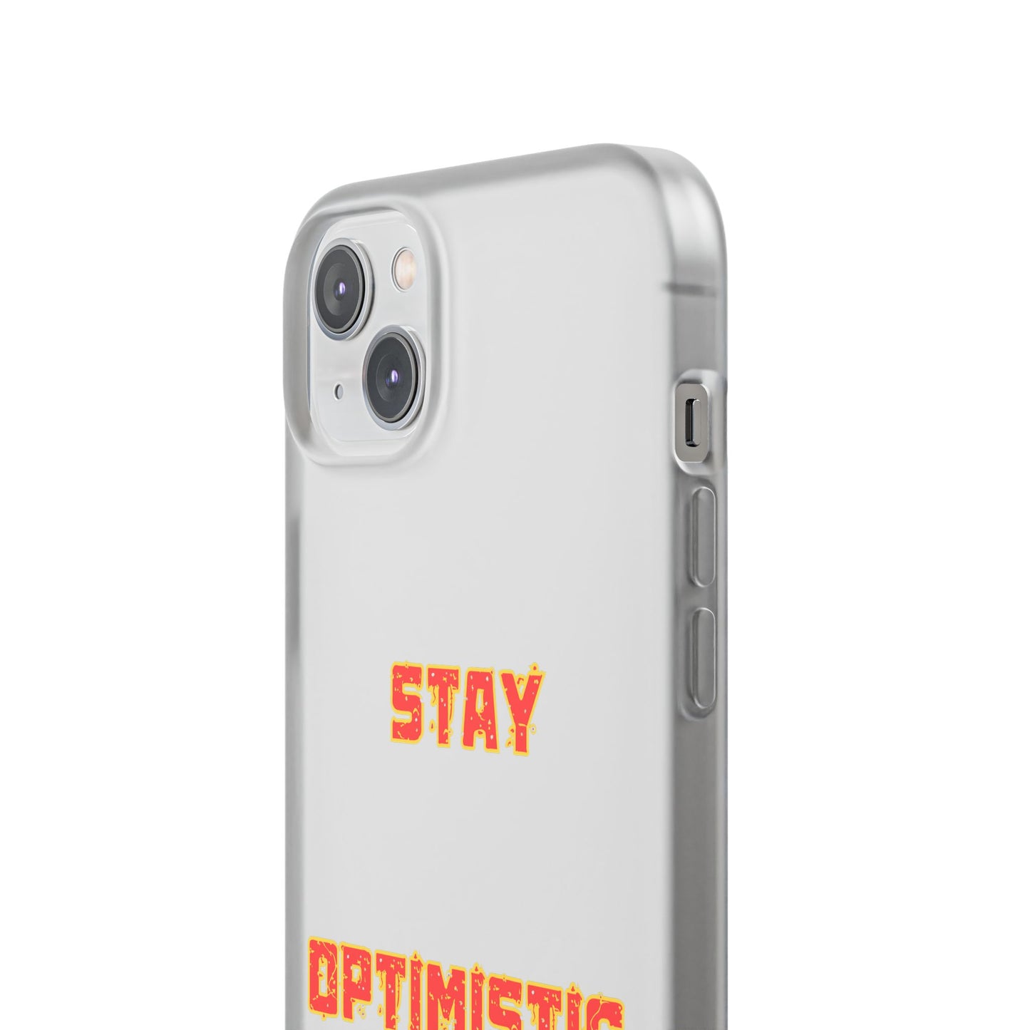 Stay Optimistic, Always #14 Flexi Cases iPhone Samsung Gift Packaging