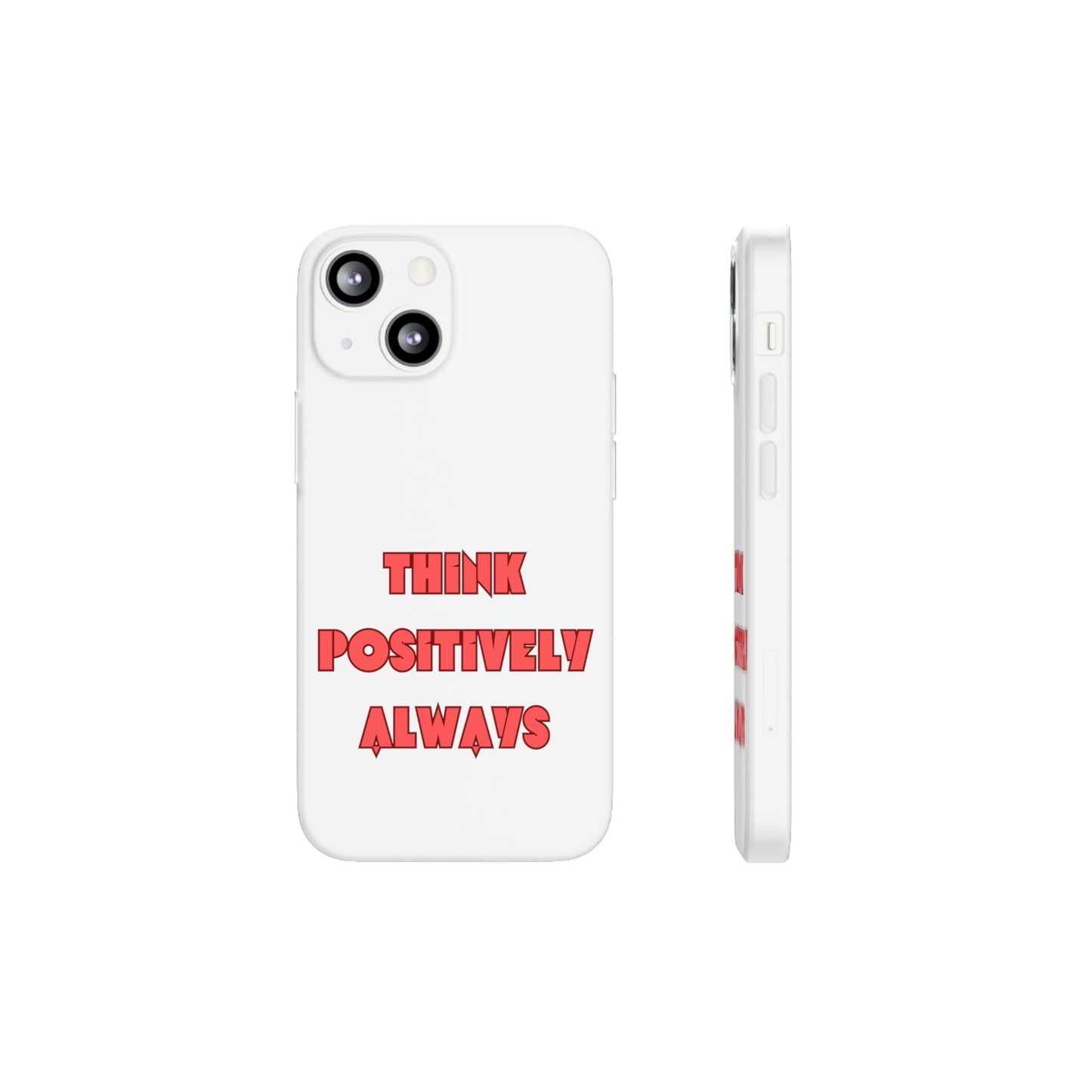 Think Positively Always #24 Flexi Cases iPhone Samsung Gift Packaging