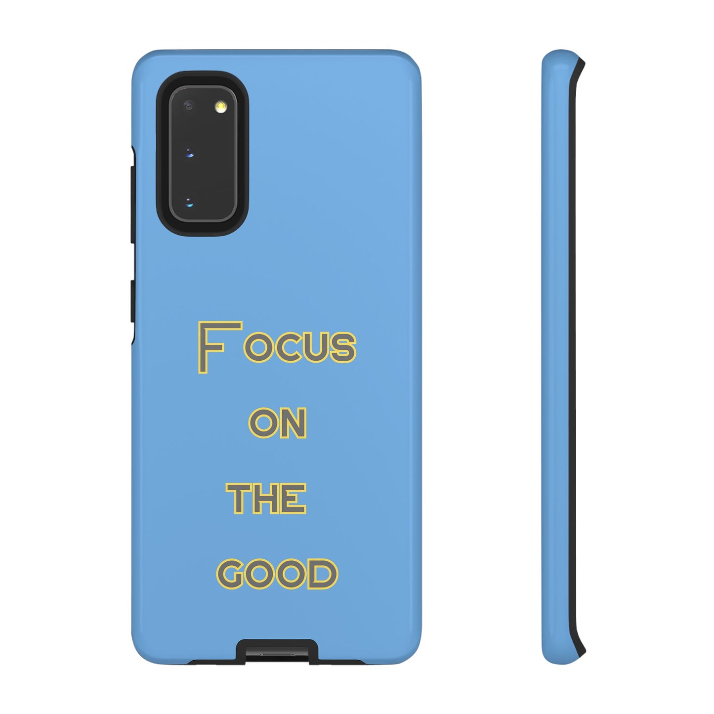 Focus on the Good #78 Tough Cases iPhone Samsung Google Pixel