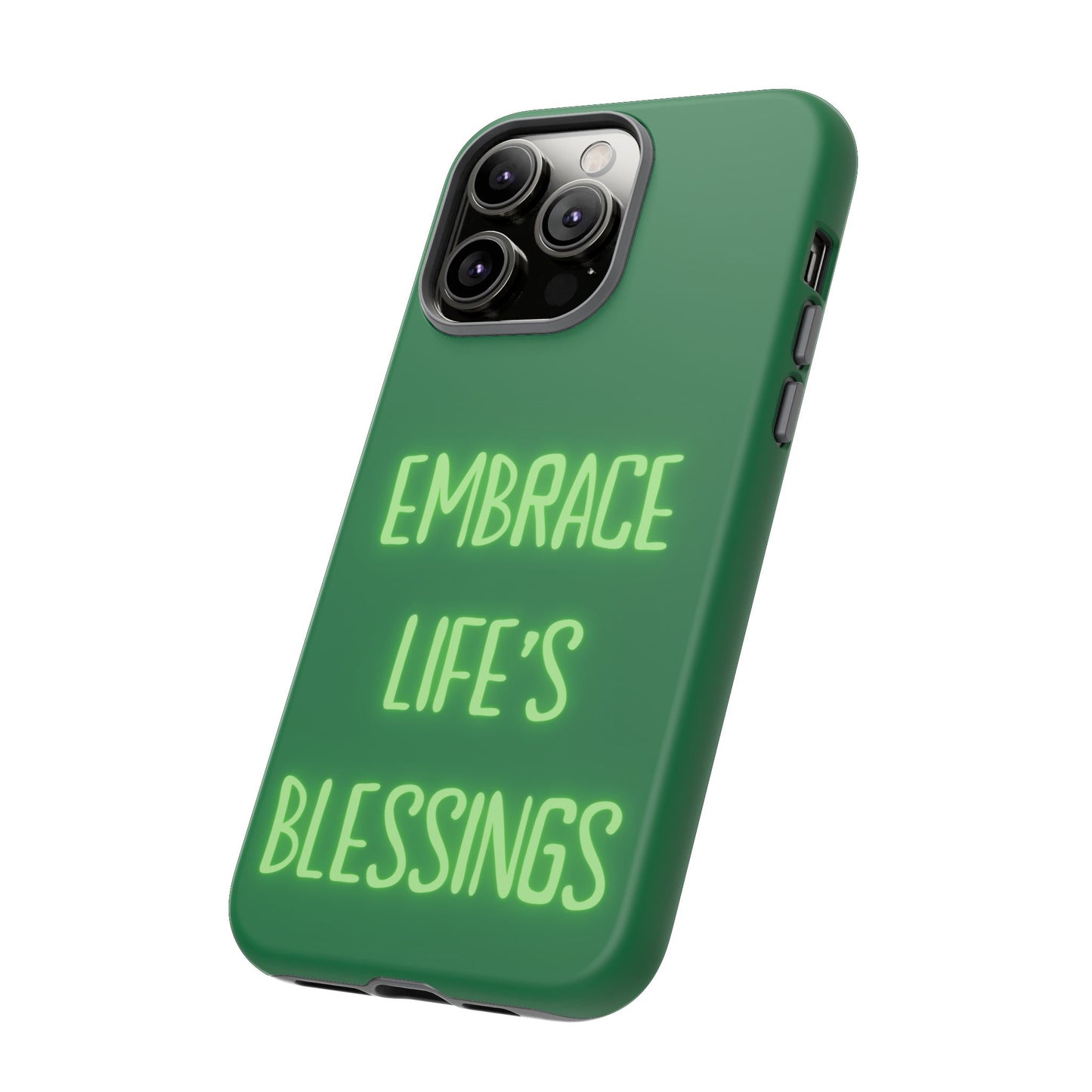 Embrace Life’s Blessings #24 Tough Cases iPhone Samsung Google Pixel