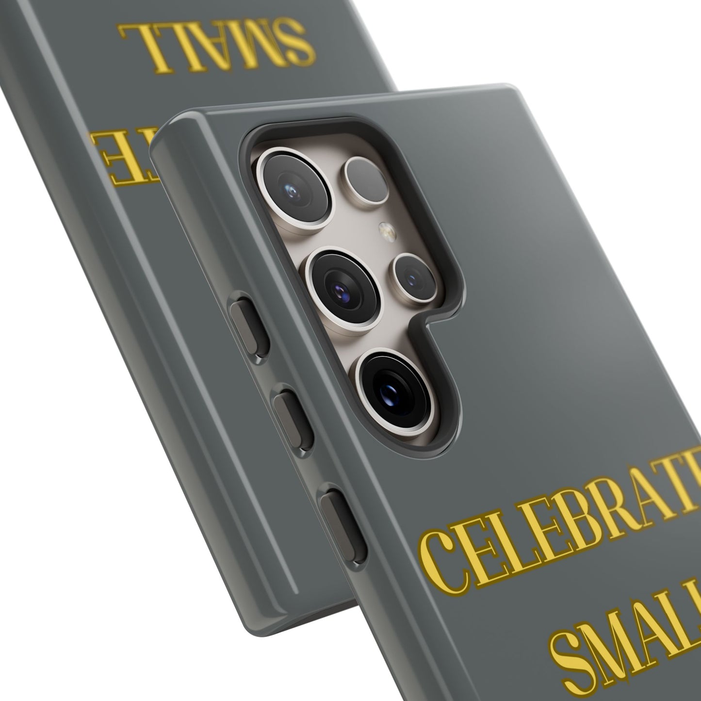 Celebrate Small Wins #24 Tough Cases iPhone Samsung Google Pixel