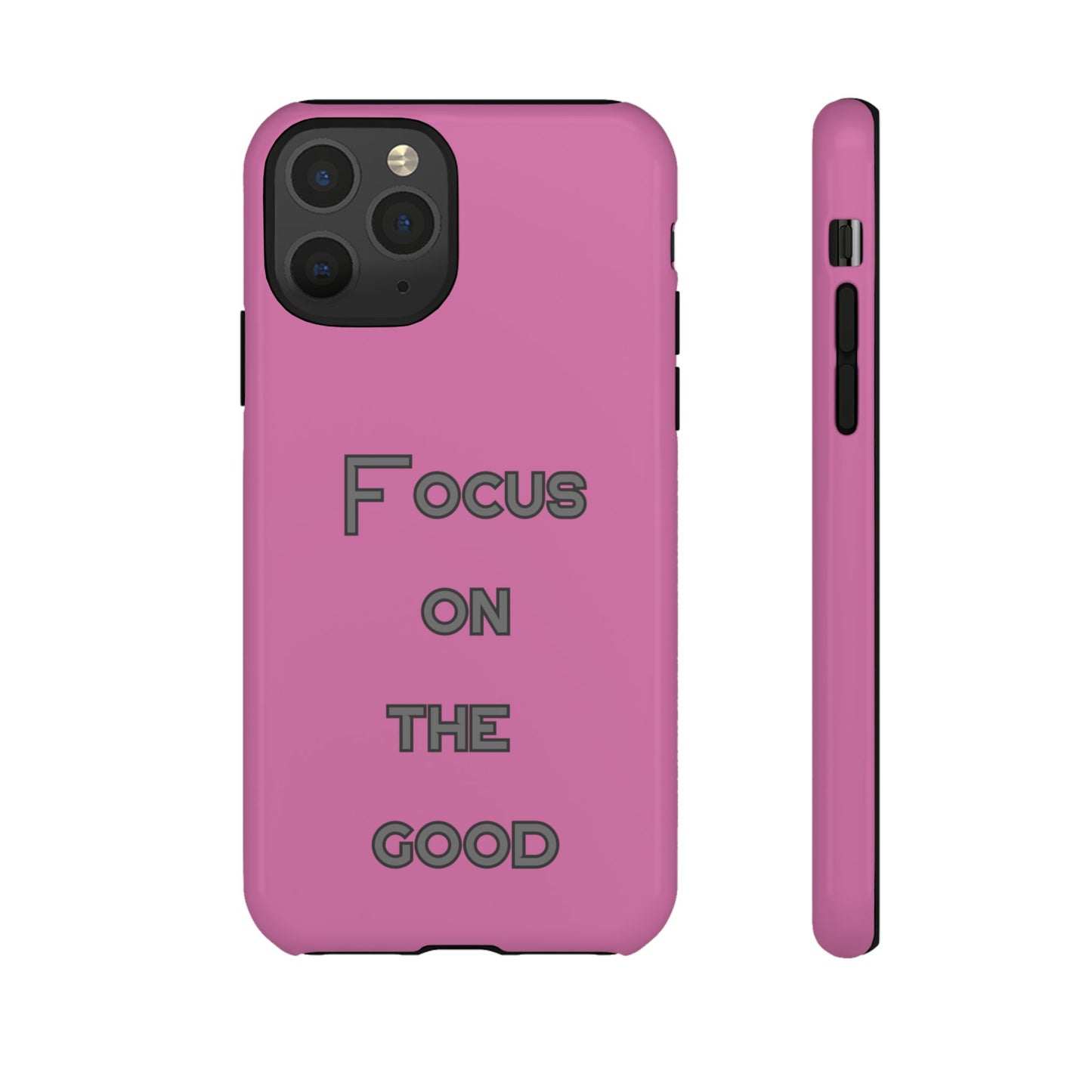 Focus on the Good #24 Tough Cases iPhone Samsung Google Pixel