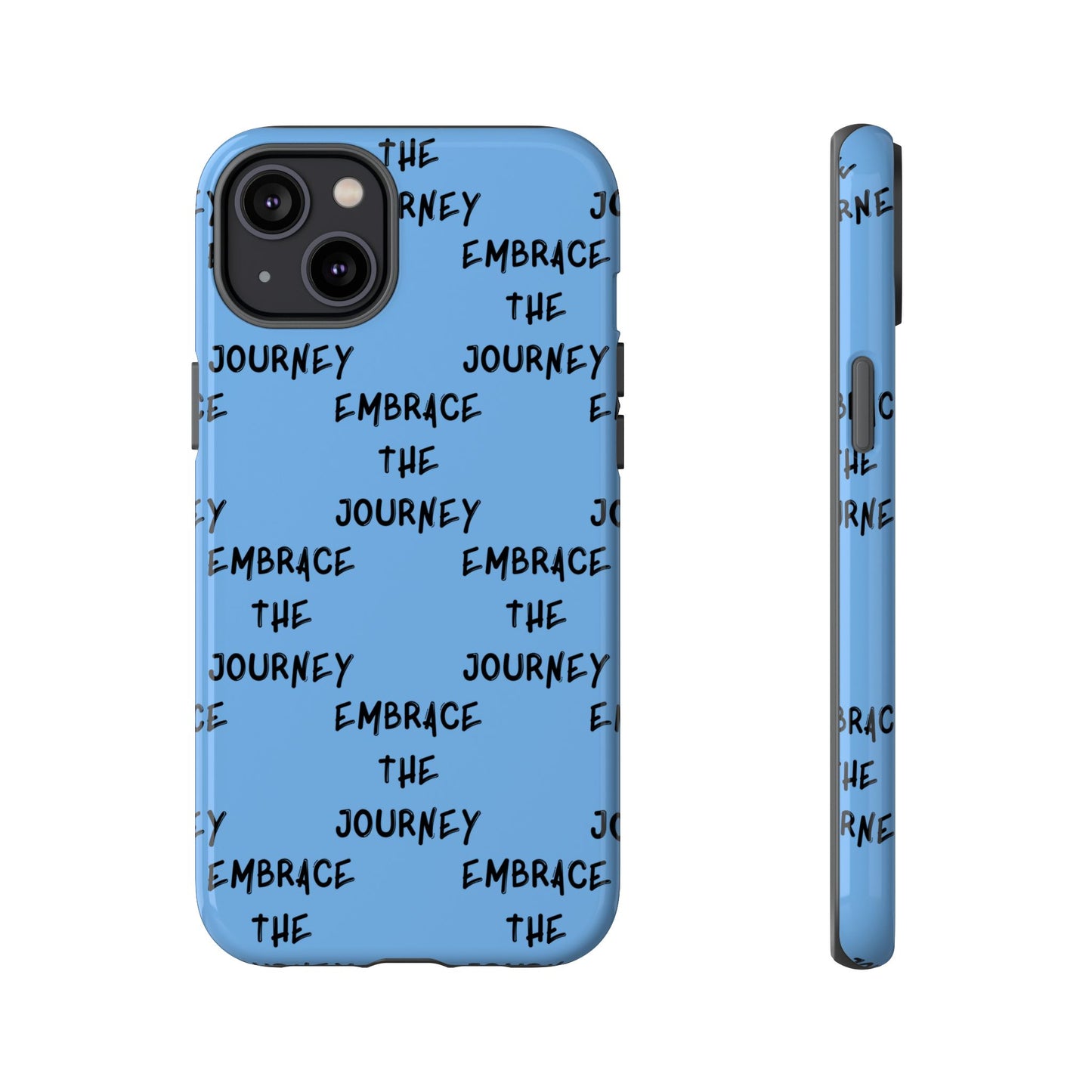 Embrace the Journey #24 Tough Cases iPhone Samsung Google Pixel