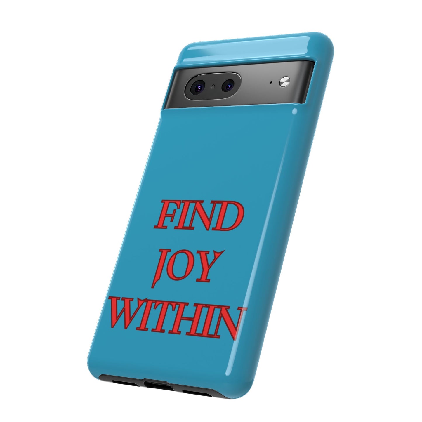 Find Joy Within #23 Tough Cases iPhone Samsung Google Pixel