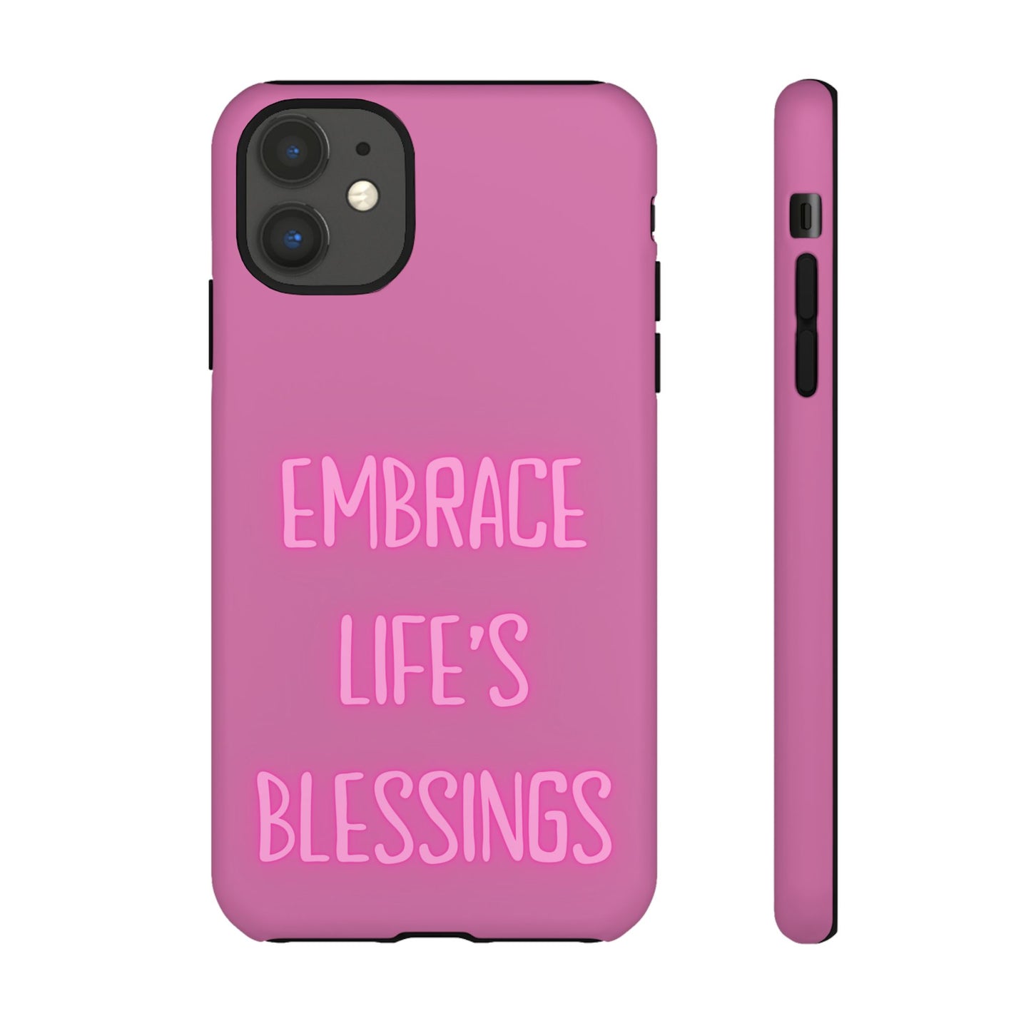 Embrace Life’s Blessings #22 Tough Cases iPhone Samsung Google Pixel