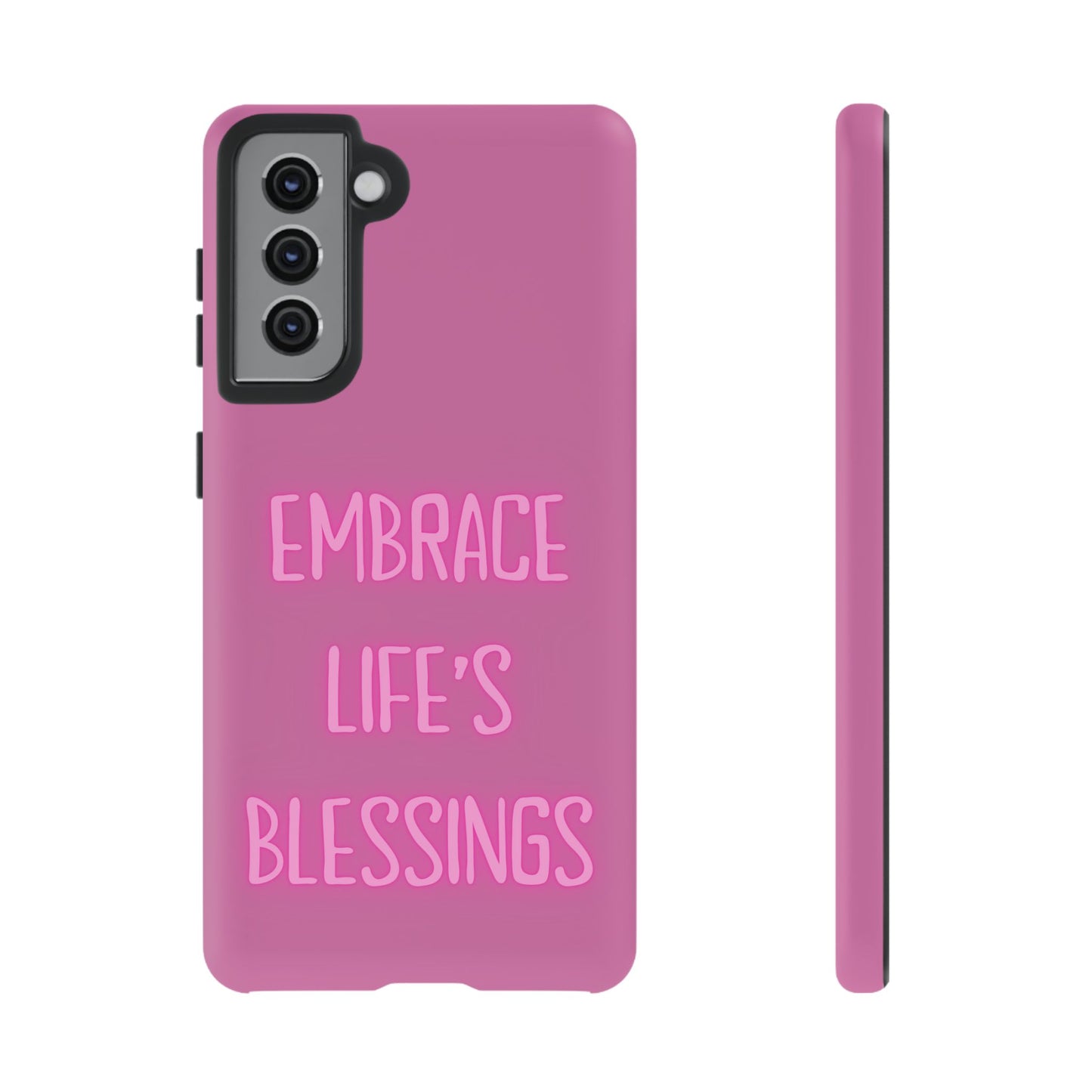 Embrace Life’s Blessings #22 Tough Cases iPhone Samsung Google Pixel