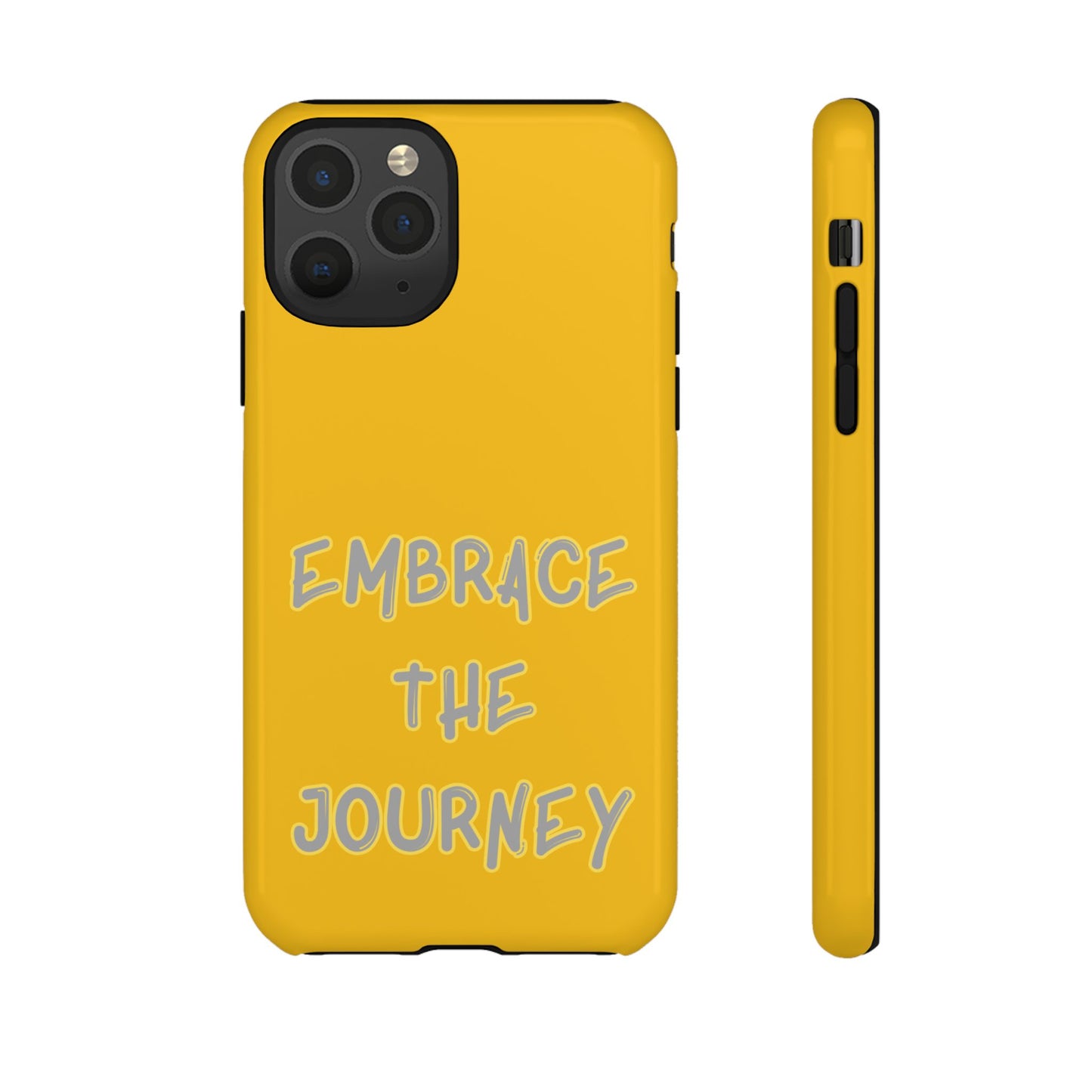 Embrace the Journey #27 Tough Cases iPhone Samsung Google Pixel