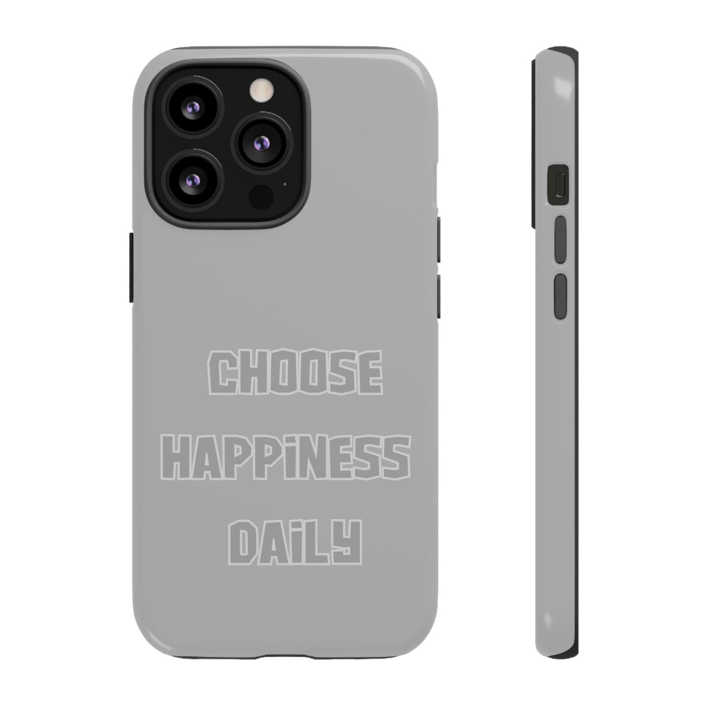 Choose Happiness Daily #24 Tough Cases iPhone Samsung Google Pixel