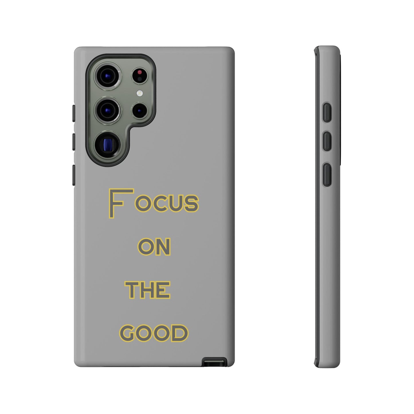 Focus on the Good #77 Tough Cases iPhone Samsung Google Pixel