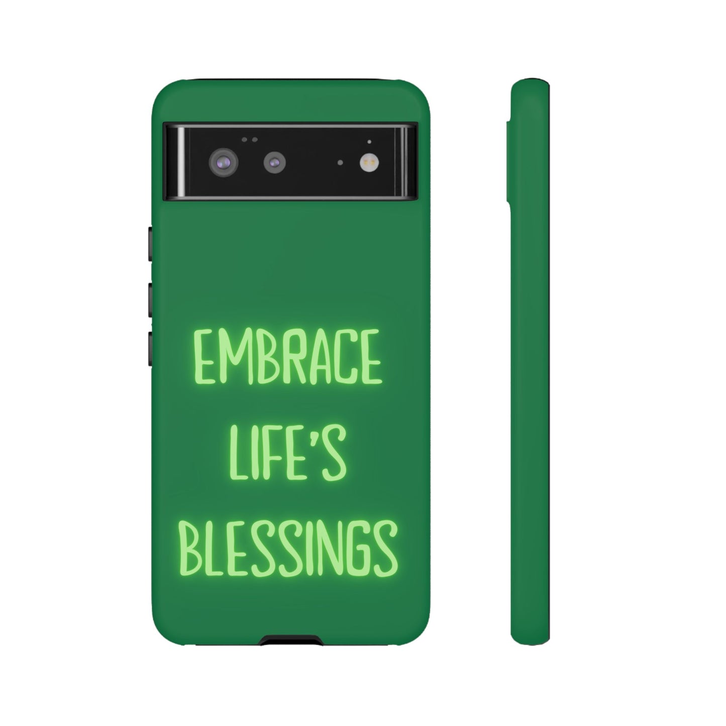 Embrace Life’s Blessings #24 Tough Cases iPhone Samsung Google Pixel