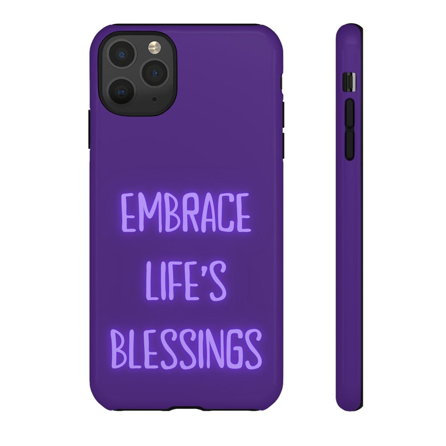 Embrace Life’s Blessings #25 Tough Cases iPhone Samsung Google Pixel