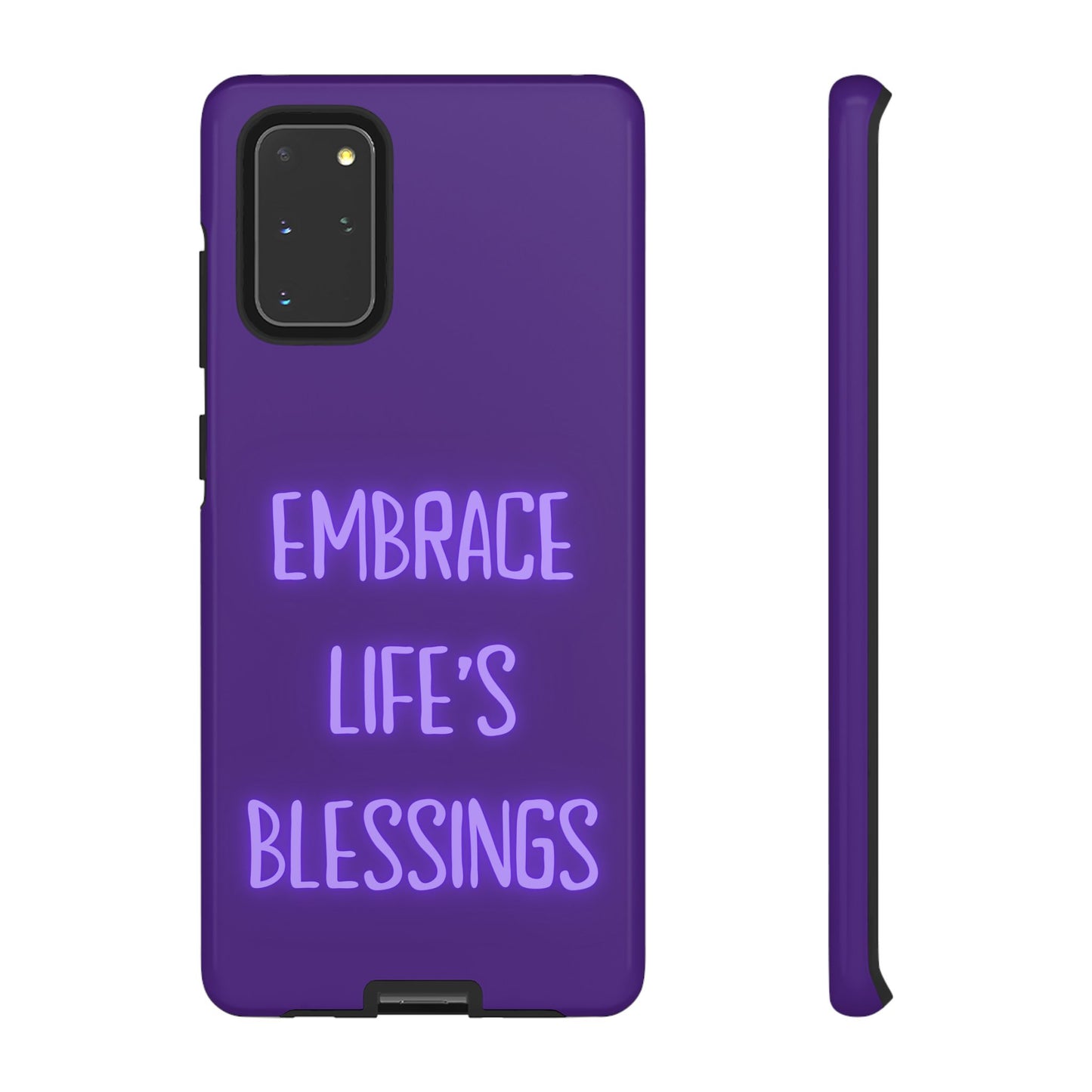 Embrace Life’s Blessings #25 Tough Cases iPhone Samsung Google Pixel