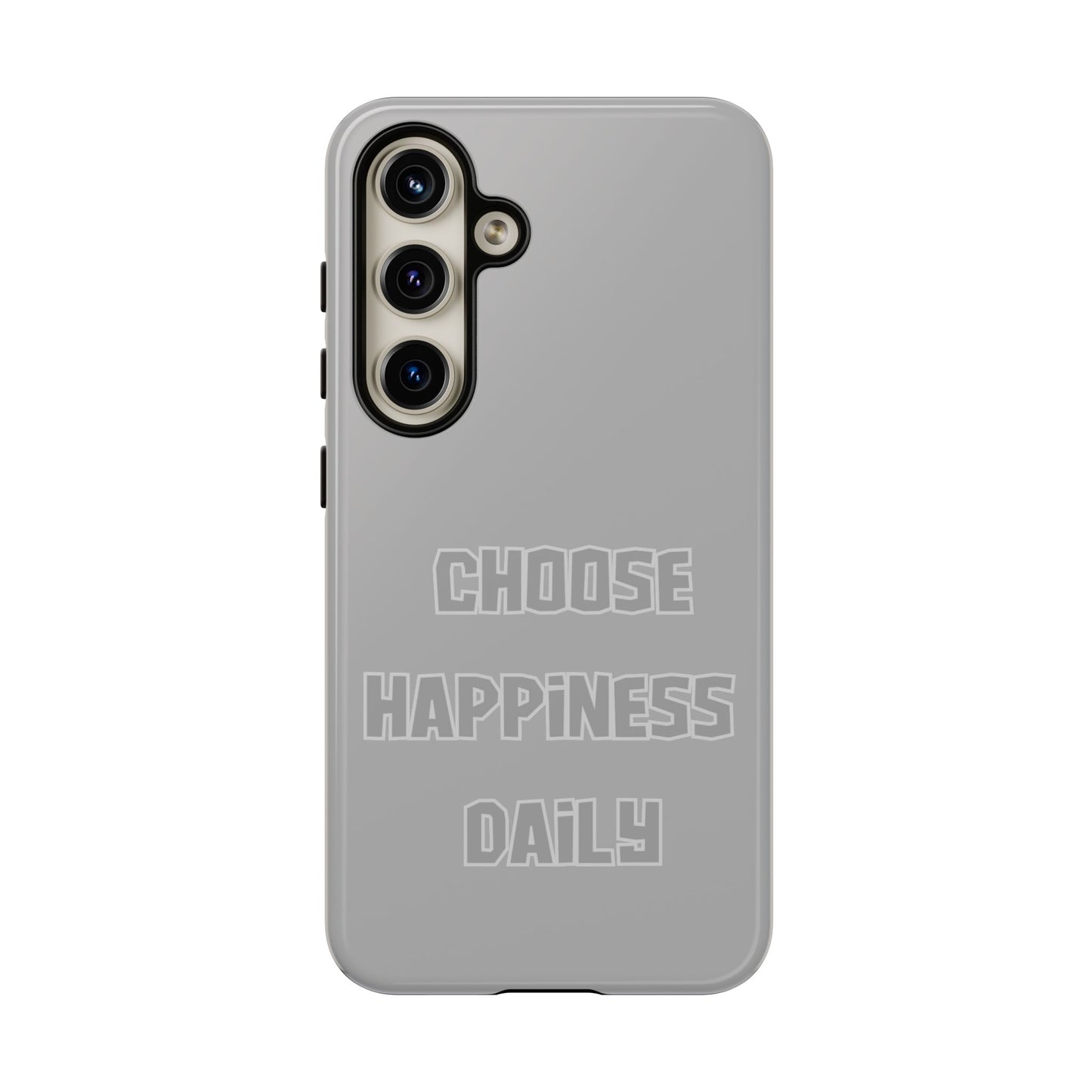 Choose Happiness Daily #24 Tough Cases iPhone Samsung Google Pixel