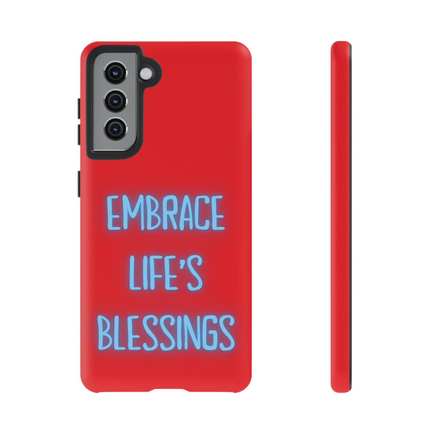 Embrace Life’s Blessings #23 Tough Cases iPhone Samsung Google Pixel