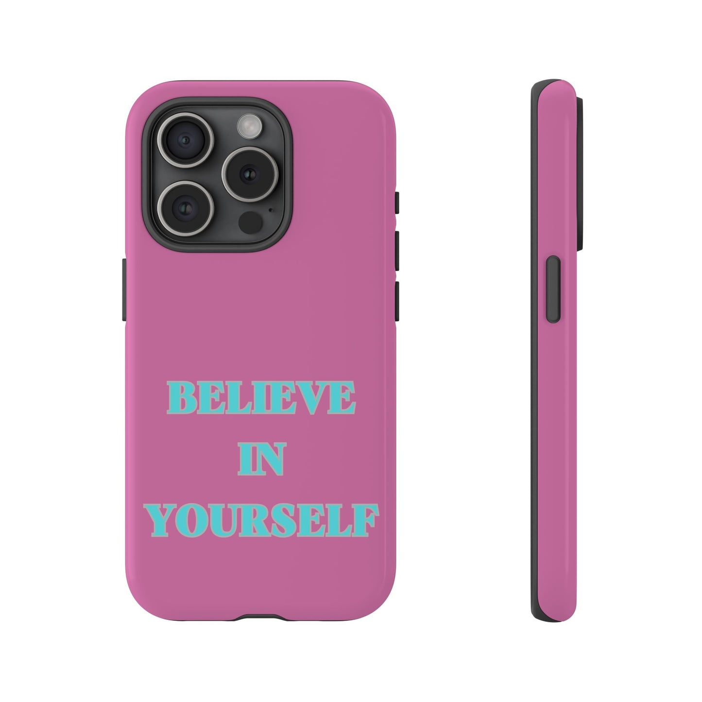 Believe In Yourself #24 Tough Cases iPhone Samsung Google Pixel