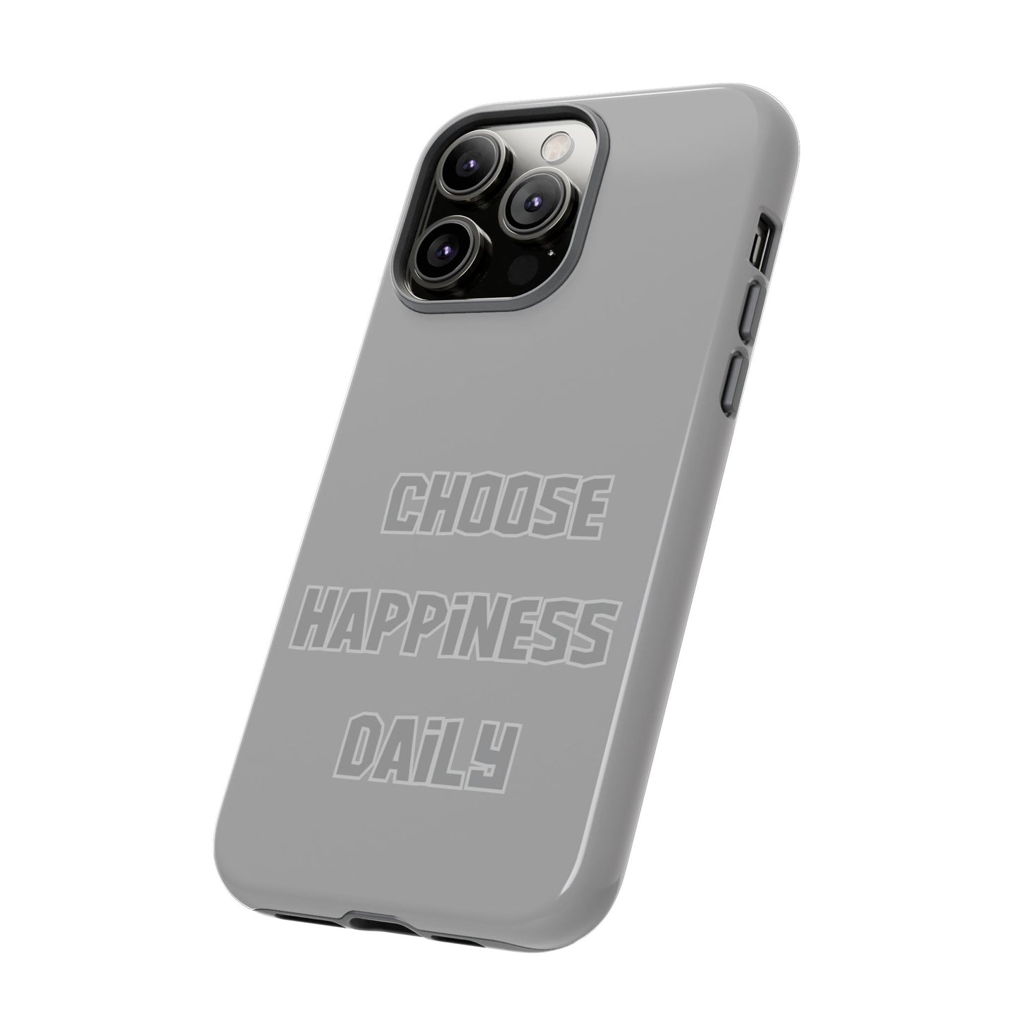 Choose Happiness Daily #24 Tough Cases iPhone Samsung Google Pixel