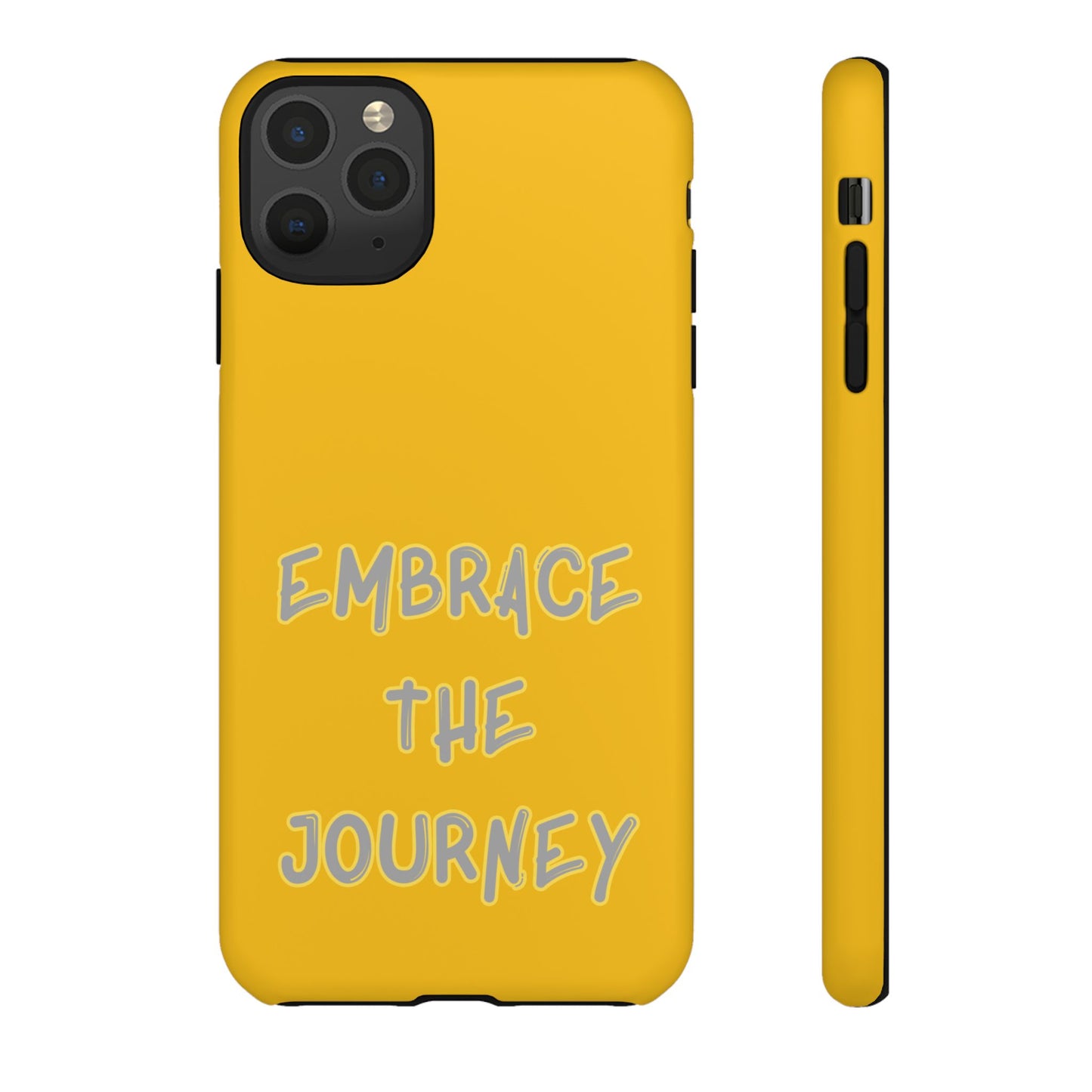 Embrace the Journey #27 Tough Cases iPhone Samsung Google Pixel