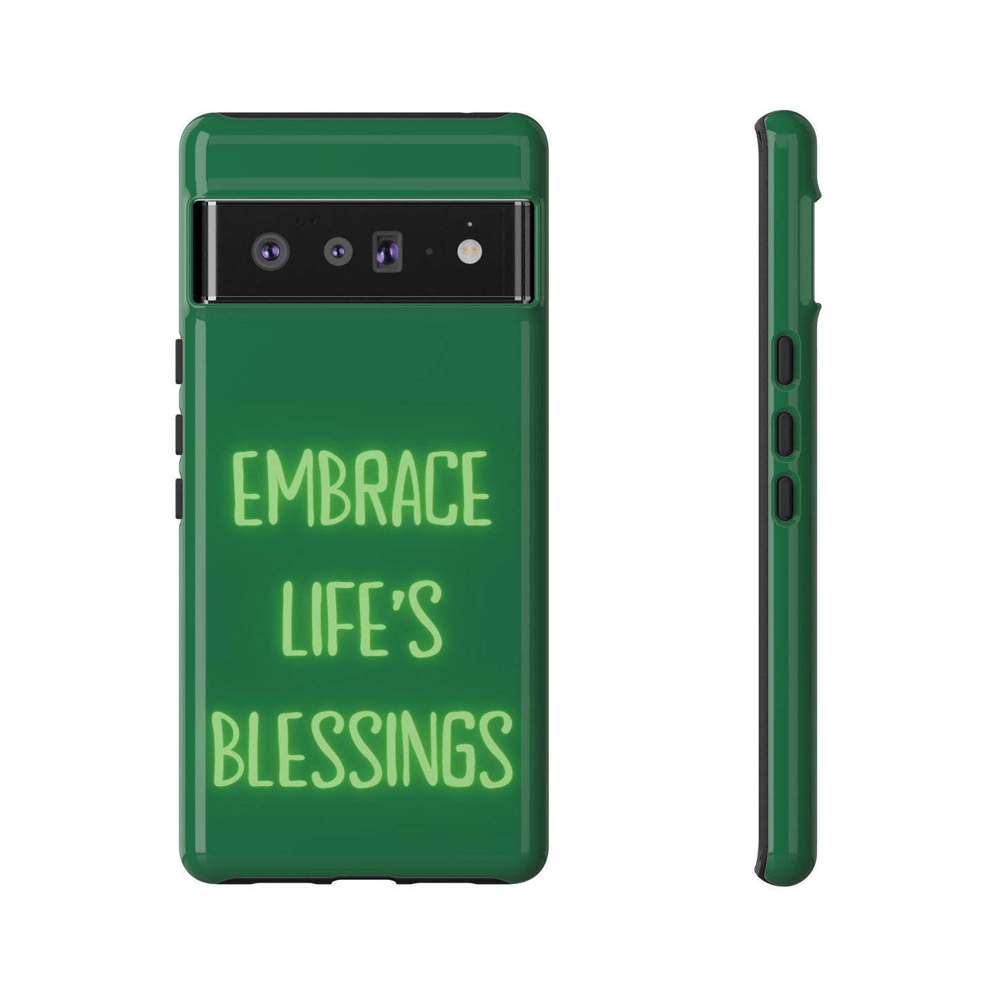 Embrace Life’s Blessings #24 Tough Cases iPhone Samsung Google Pixel