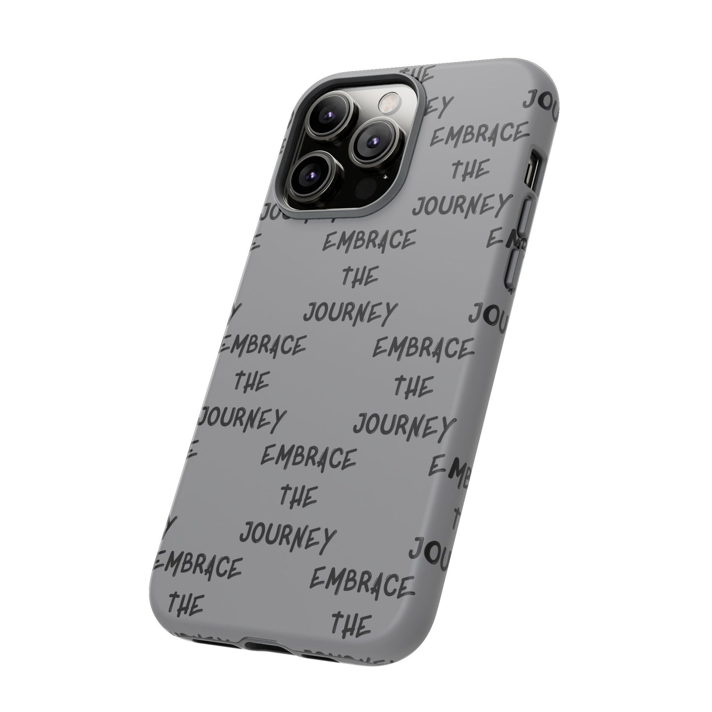 Embrace the Journey #22 Tough Cases iPhone Samsung Google Pixel