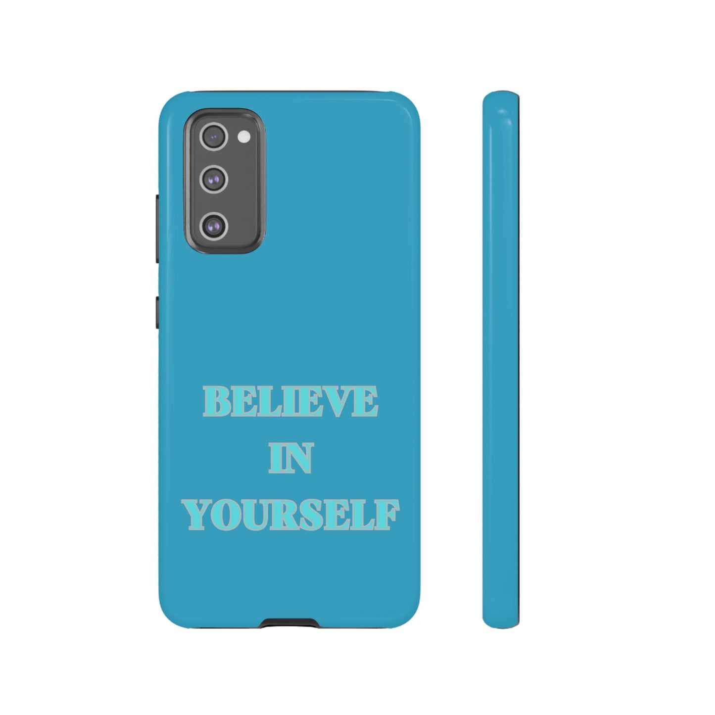 Believe In Yourself #22 Tough Cases iPhone Samsung Google Pixel