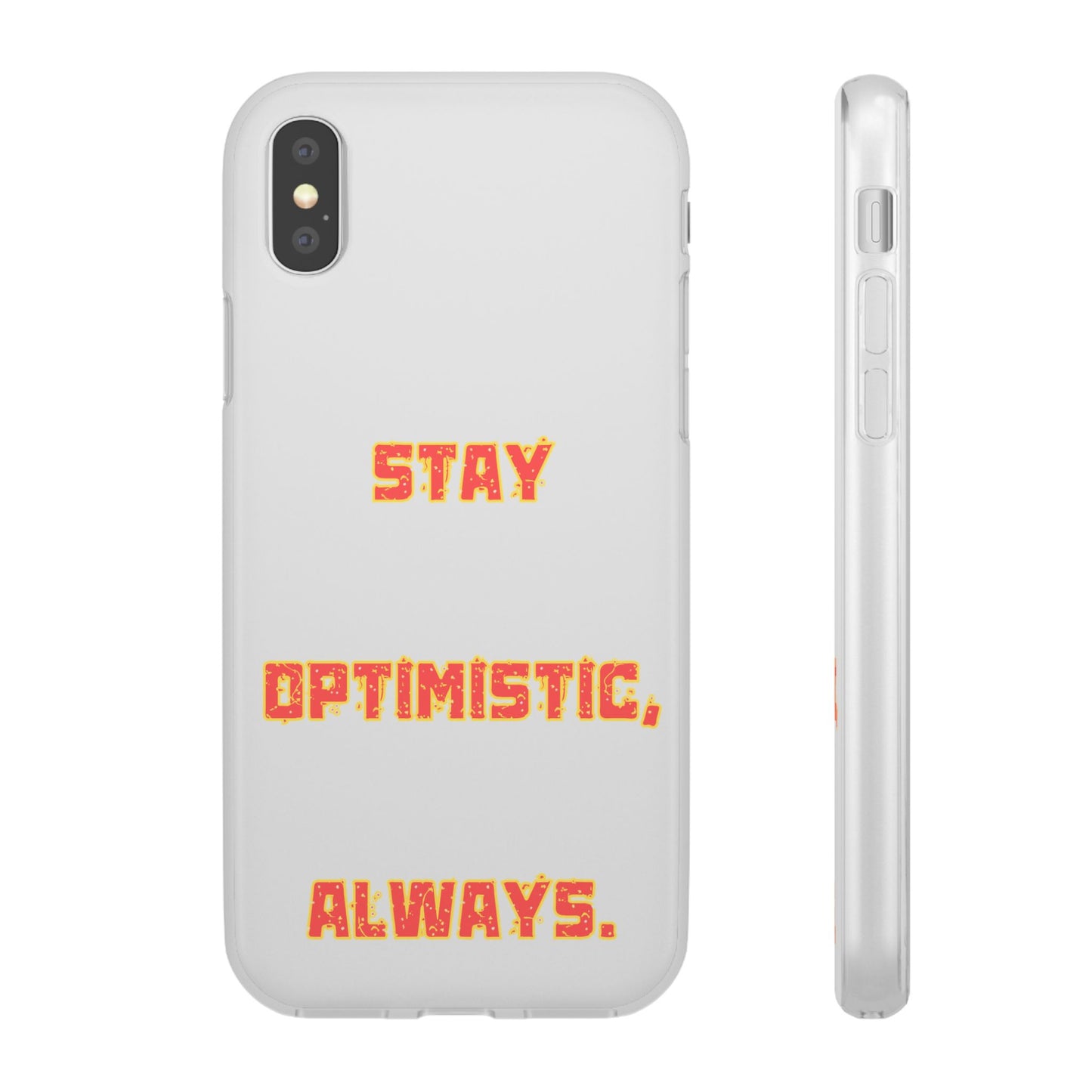 Stay Optimistic, Always #14 Flexi Cases iPhone Samsung Gift Packaging