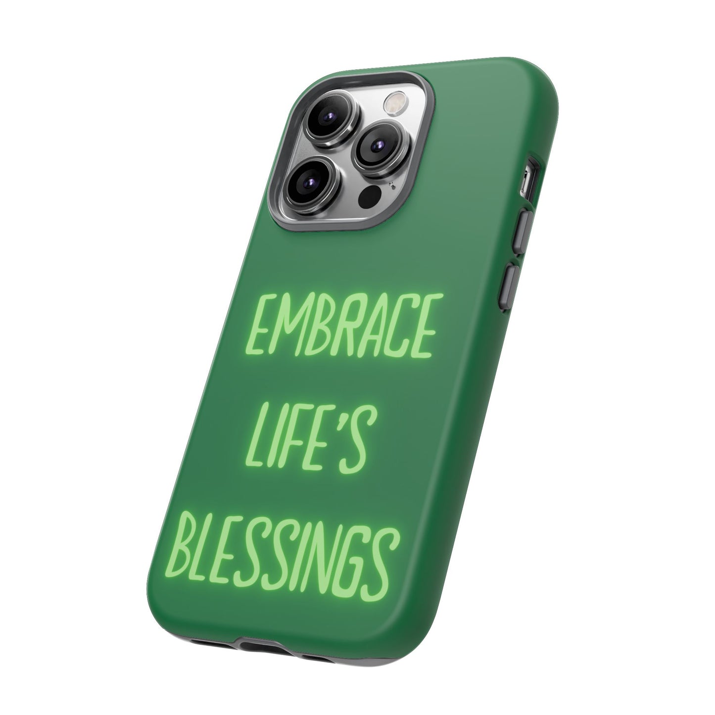 Embrace Life’s Blessings #24 Tough Cases iPhone Samsung Google Pixel