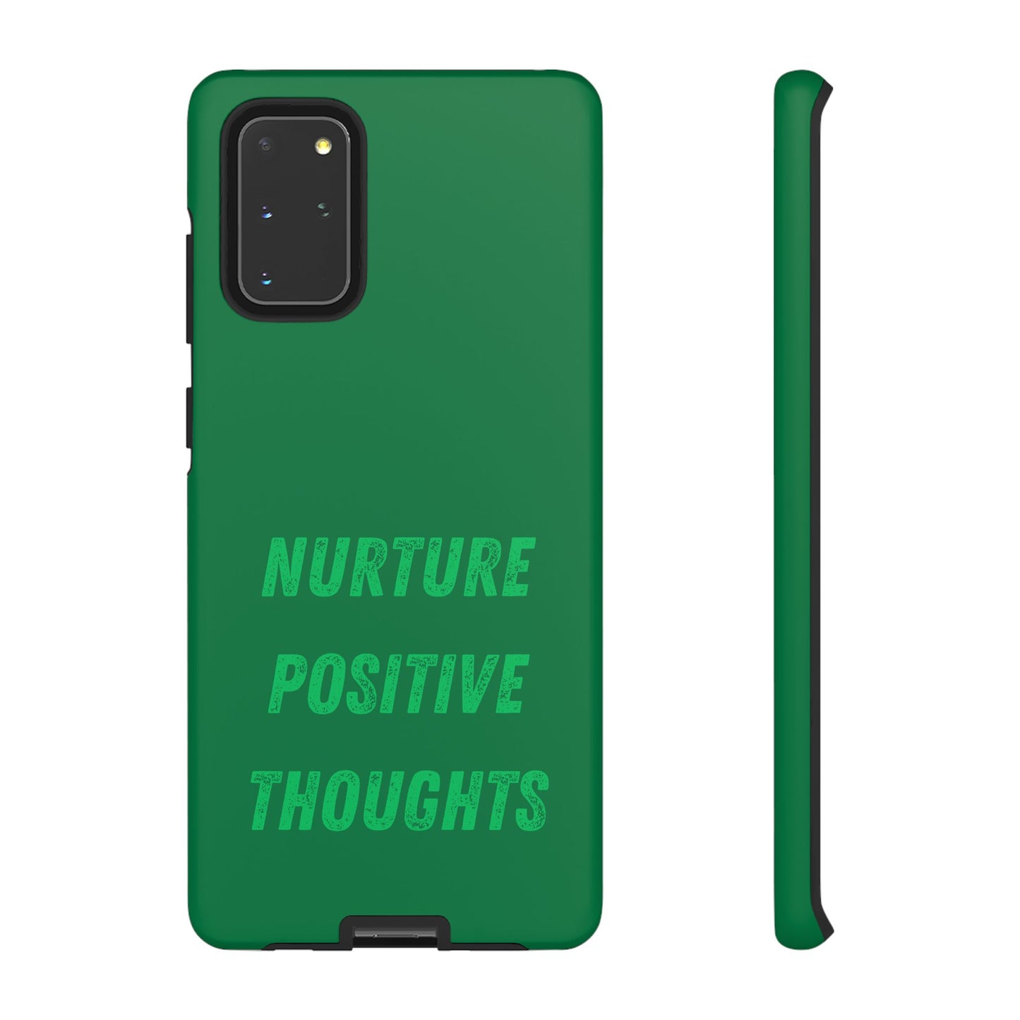 Nurture positive thoughts #22 Tough Cases iPhone Samsung Google Pixel