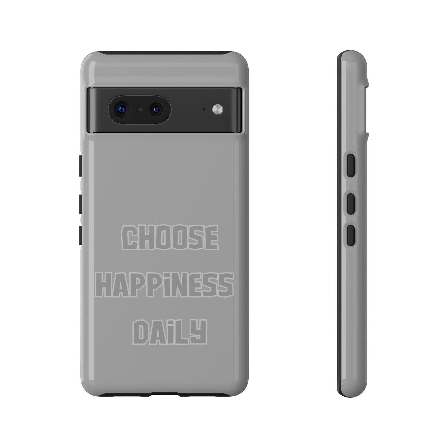 Choose Happiness Daily #24 Tough Cases iPhone Samsung Google Pixel