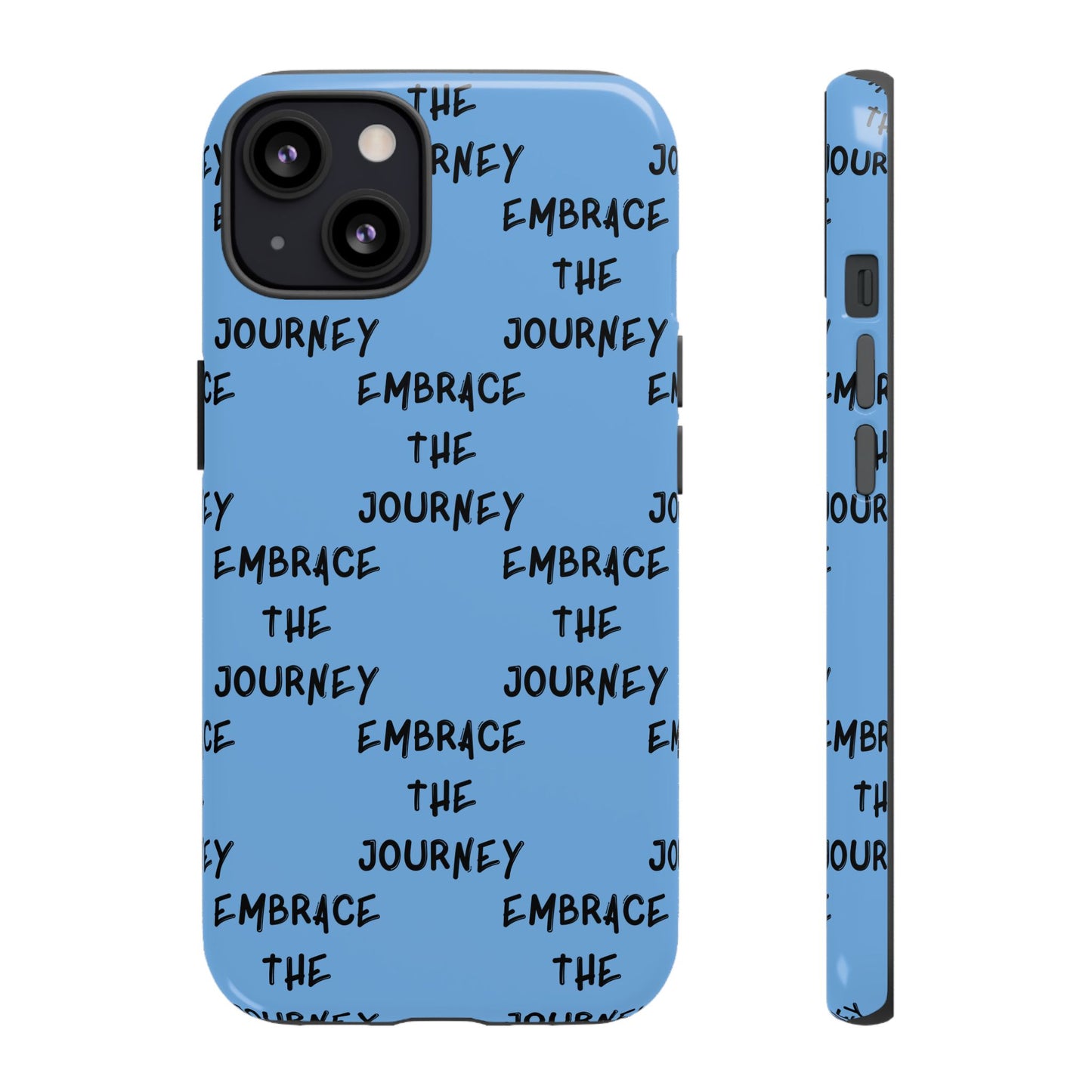 Embrace the Journey #24 Tough Cases iPhone Samsung Google Pixel