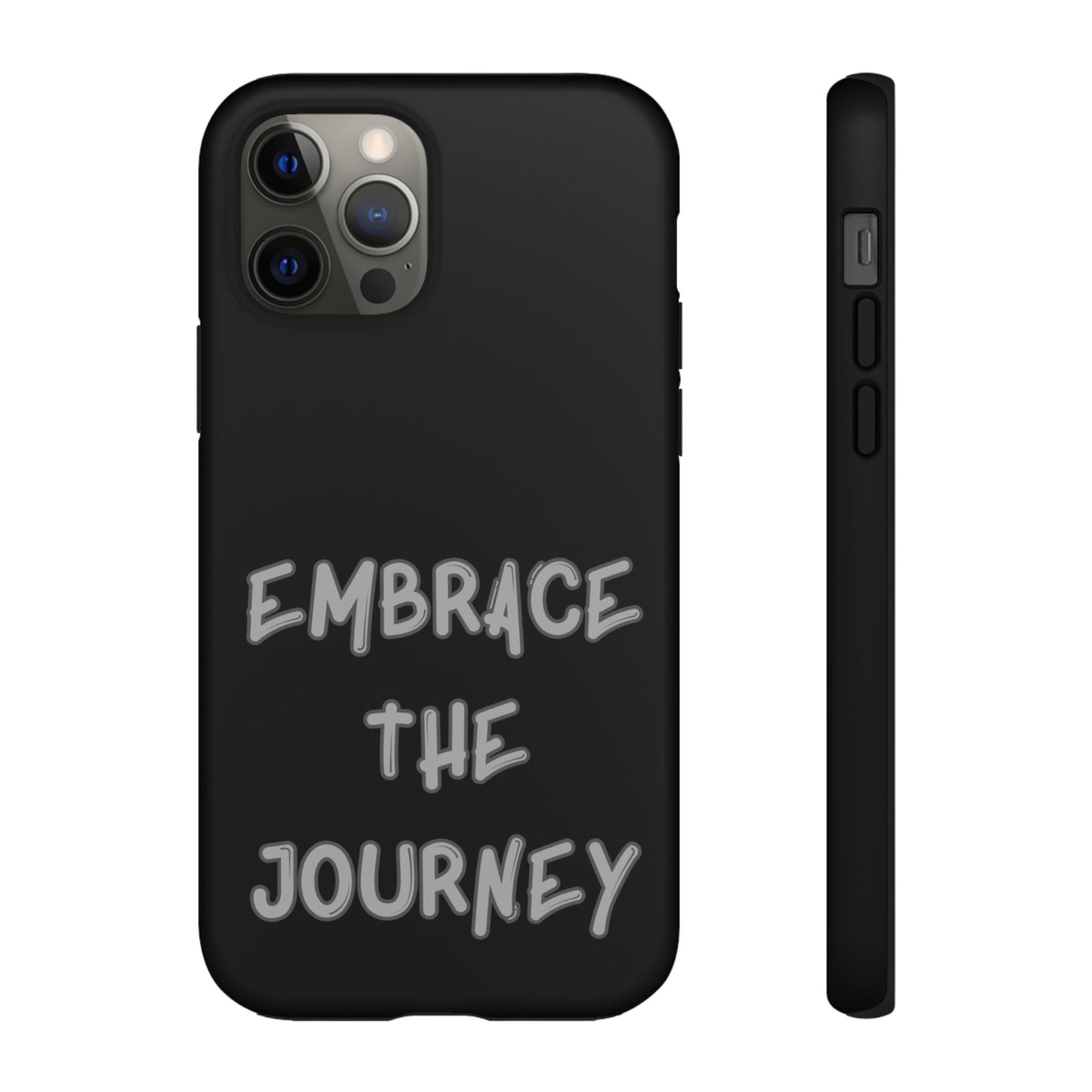 Embrace the Journey #26 Tough Cases iPhone Samsung Google Pixel