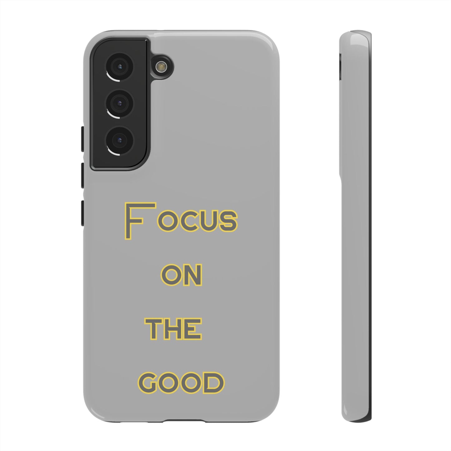 Focus on the Good #77 Tough Cases iPhone Samsung Google Pixel