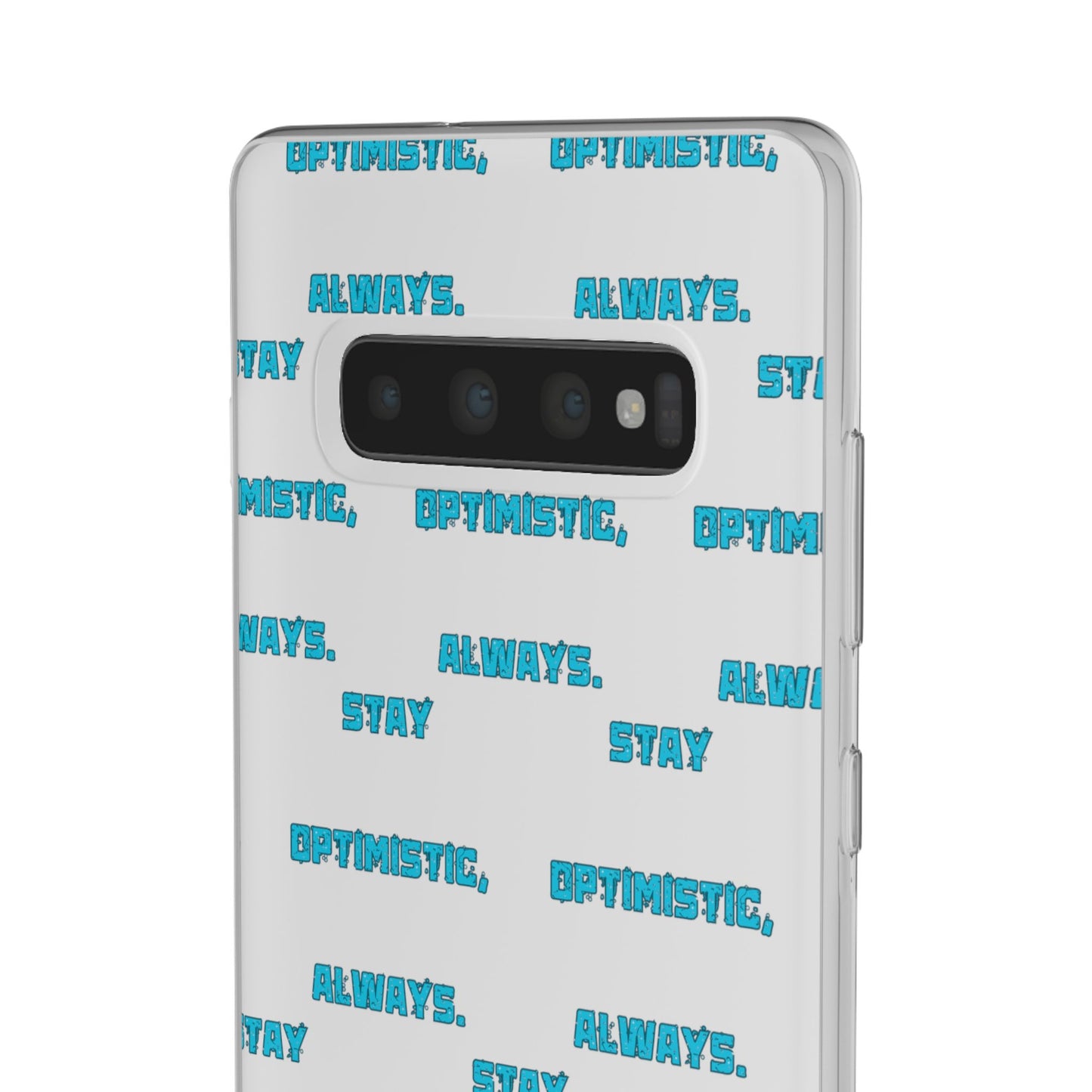 Stay Optimistic, Always #12 Flexi Phone Cases iPhone Samsung Gift Packaging