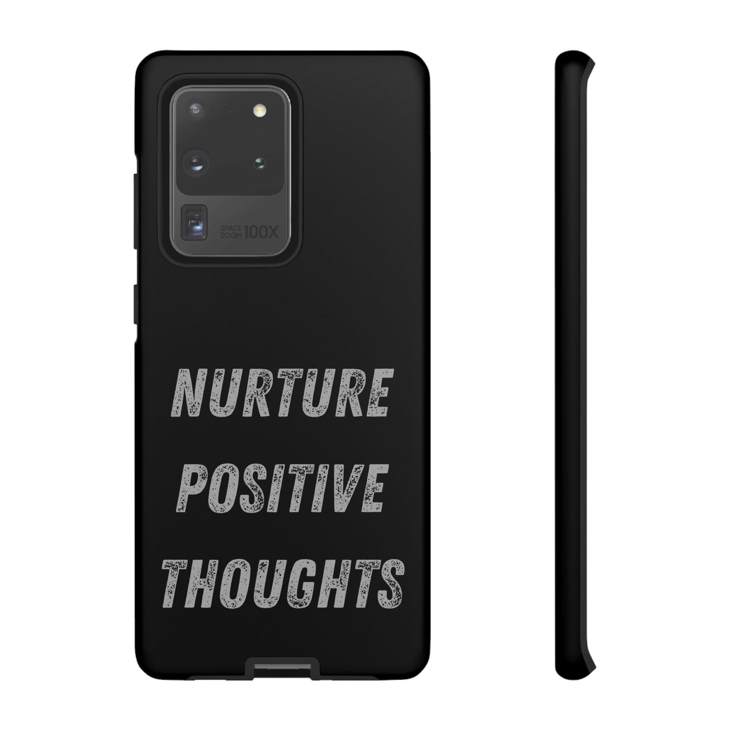 Nurture Positive Thoughts #32Tough Cases iPhone Samsung Google Pixel