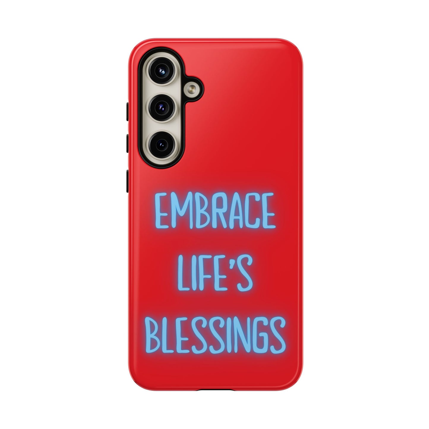 Embrace Life’s Blessings #23 Tough Cases iPhone Samsung Google Pixel