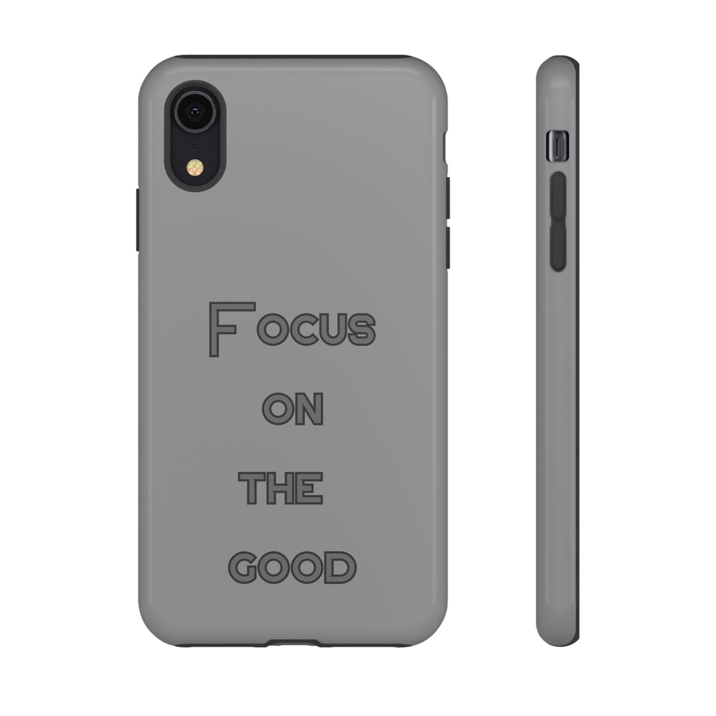 Focus on the Good #22 Tough Cases iPhone Samsung Google Pixel