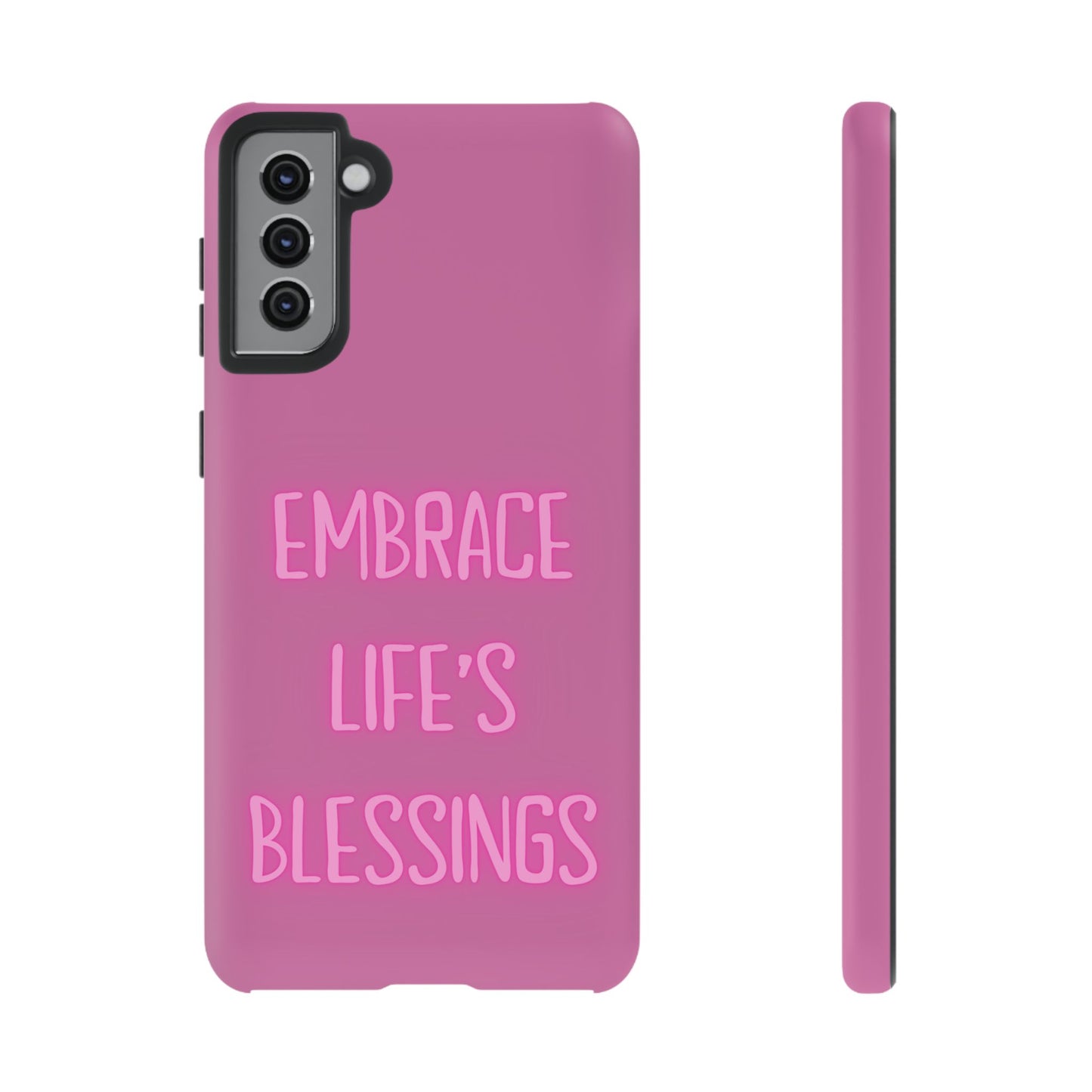 Embrace Life’s Blessings #22 Tough Cases iPhone Samsung Google Pixel