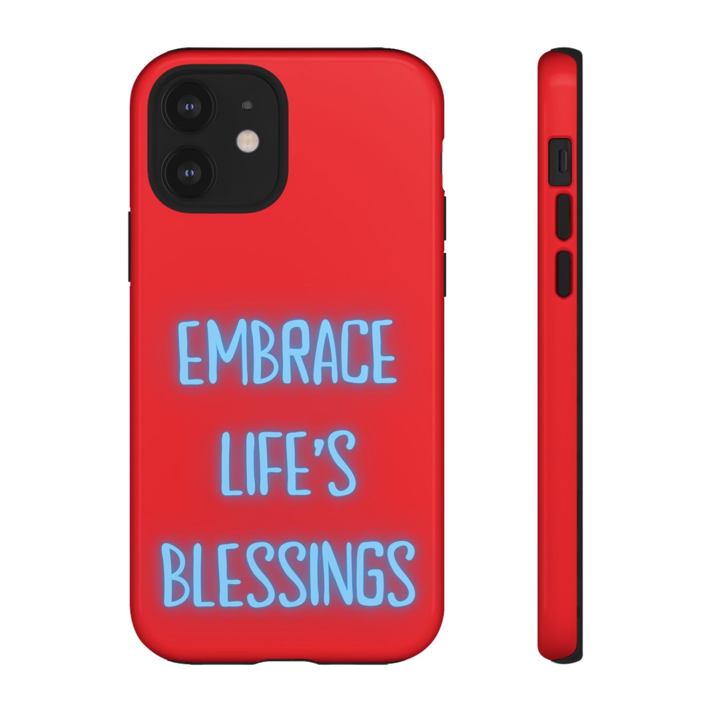 Embrace Life’s Blessings #23 Tough Cases iPhone Samsung Google Pixel