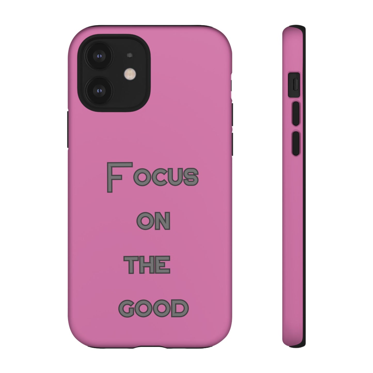 Focus on the Good #24 Tough Cases iPhone Samsung Google Pixel