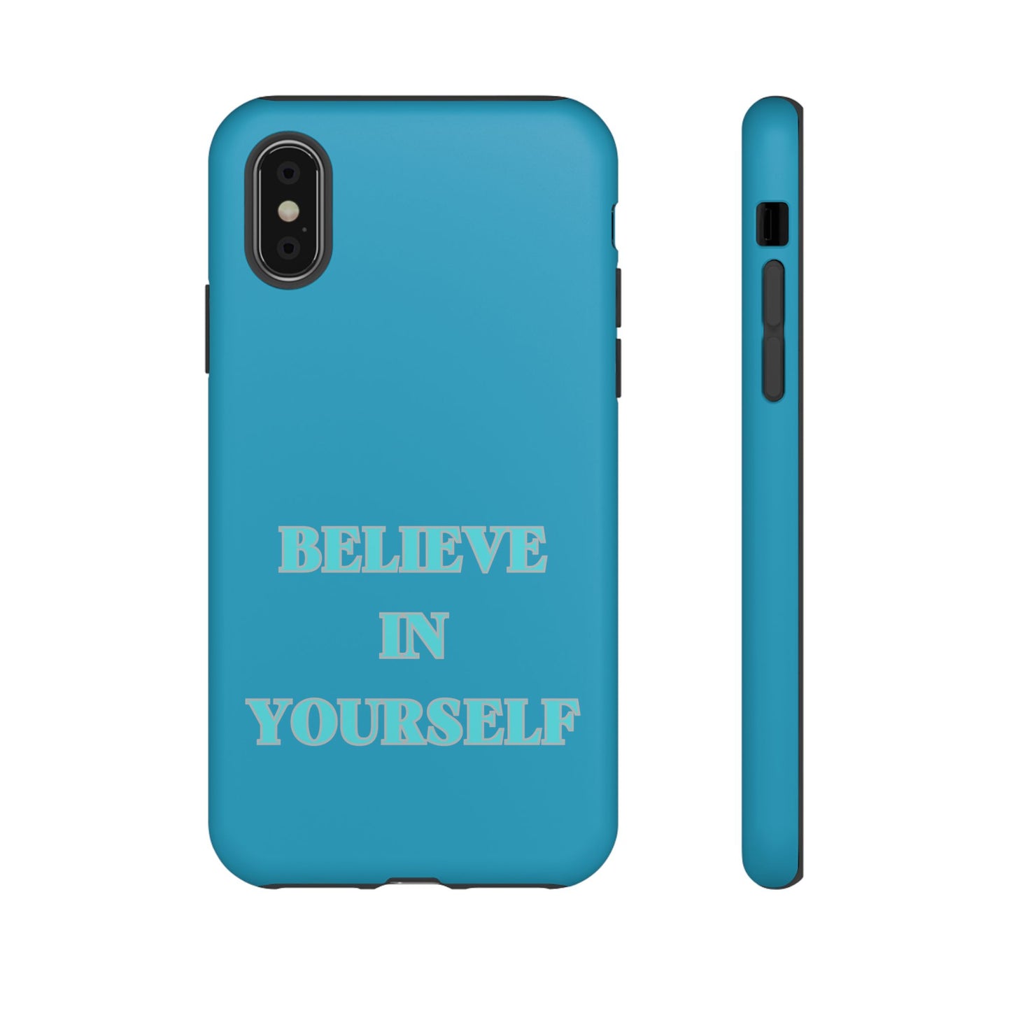 Believe In Yourself #22 Tough Cases iPhone Samsung Google Pixel