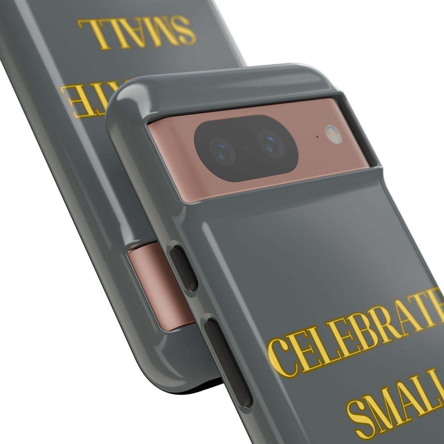 Celebrate Small Wins #24 Tough Cases iPhone Samsung Google Pixel