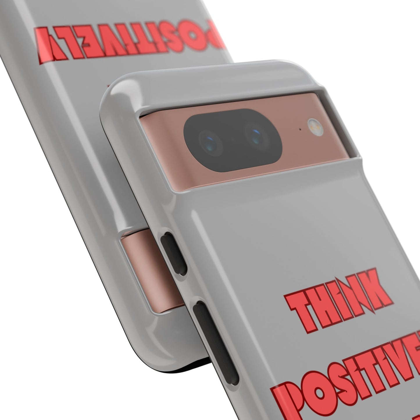 Think Positively Always #22 Tough Cases iPhone Samsung Google Pixel