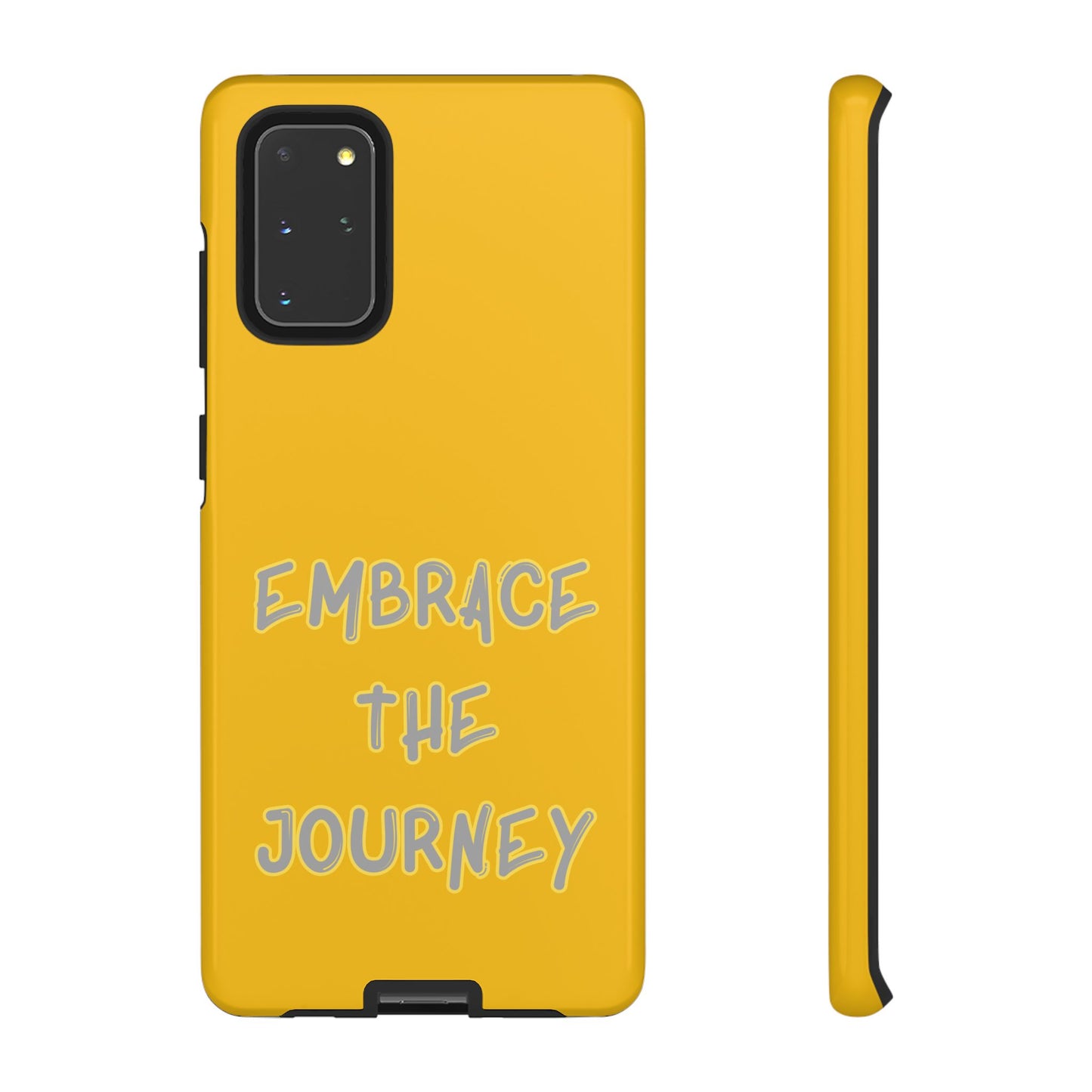 Embrace the Journey #27 Tough Cases iPhone Samsung Google Pixel