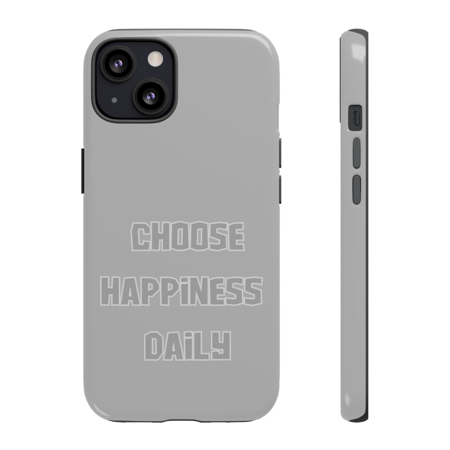 Choose Happiness Daily #24 Tough Cases iPhone Samsung Google Pixel