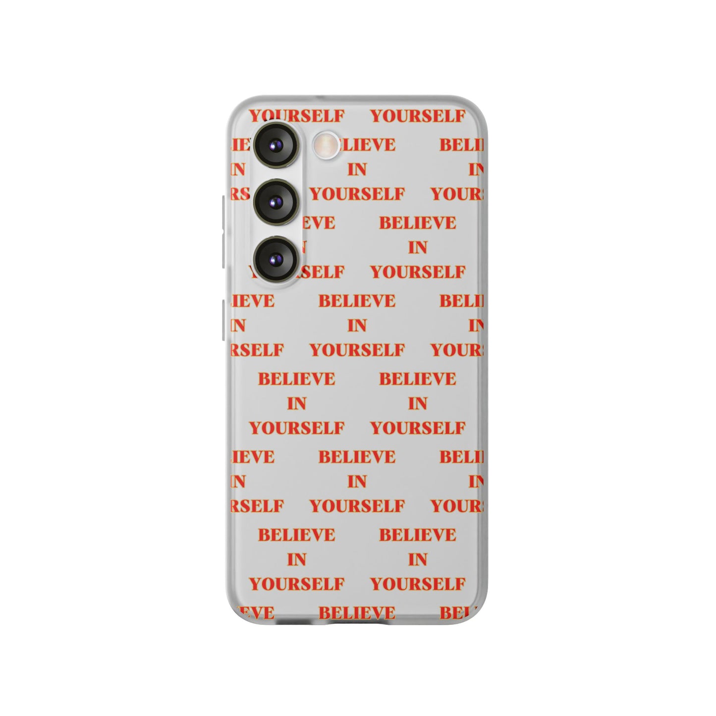 Believe In Yourself #11 Flexi Phone Cases iPhone Samsung Gift Packaging