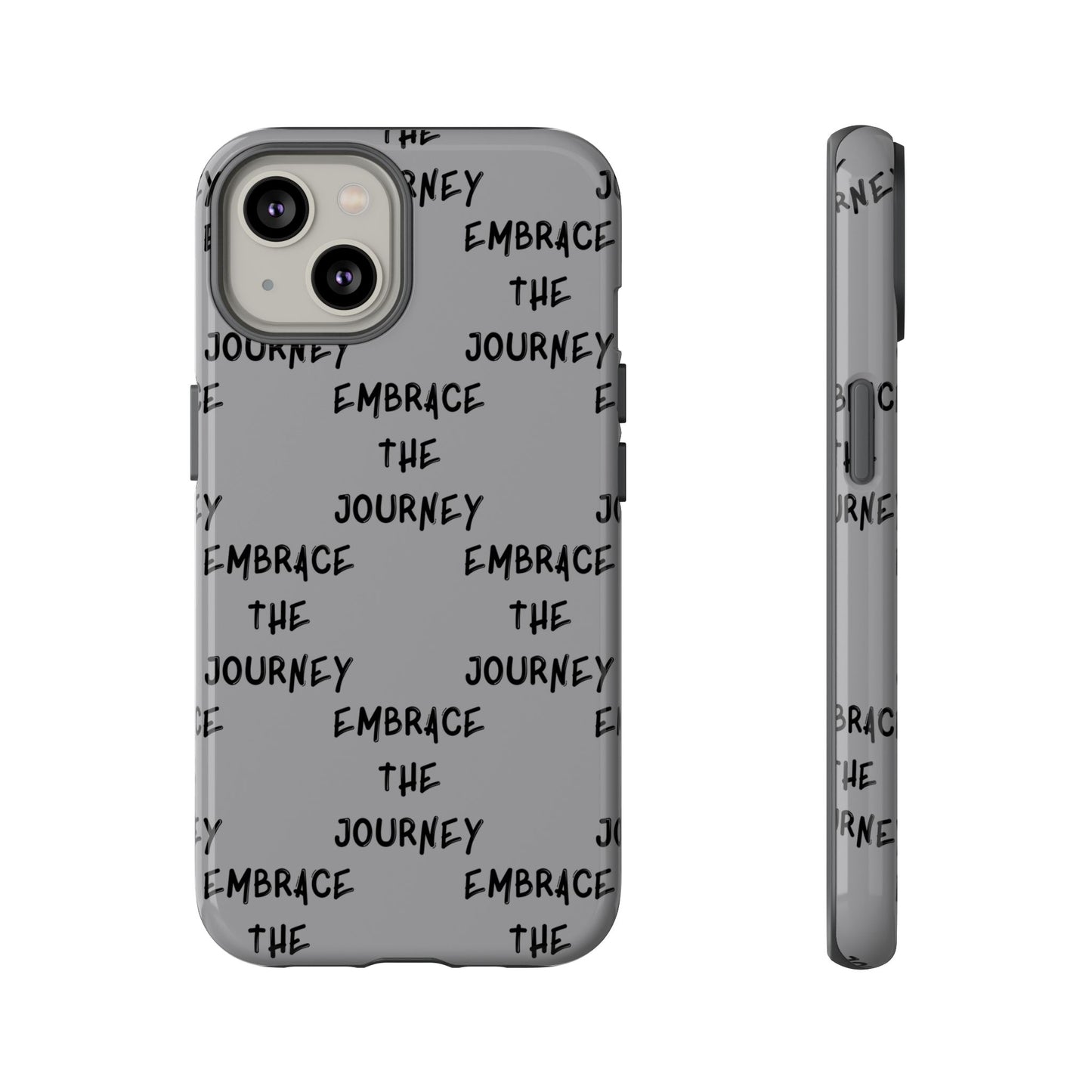 Embrace the Journey #22 Tough Cases iPhone Samsung Google Pixel