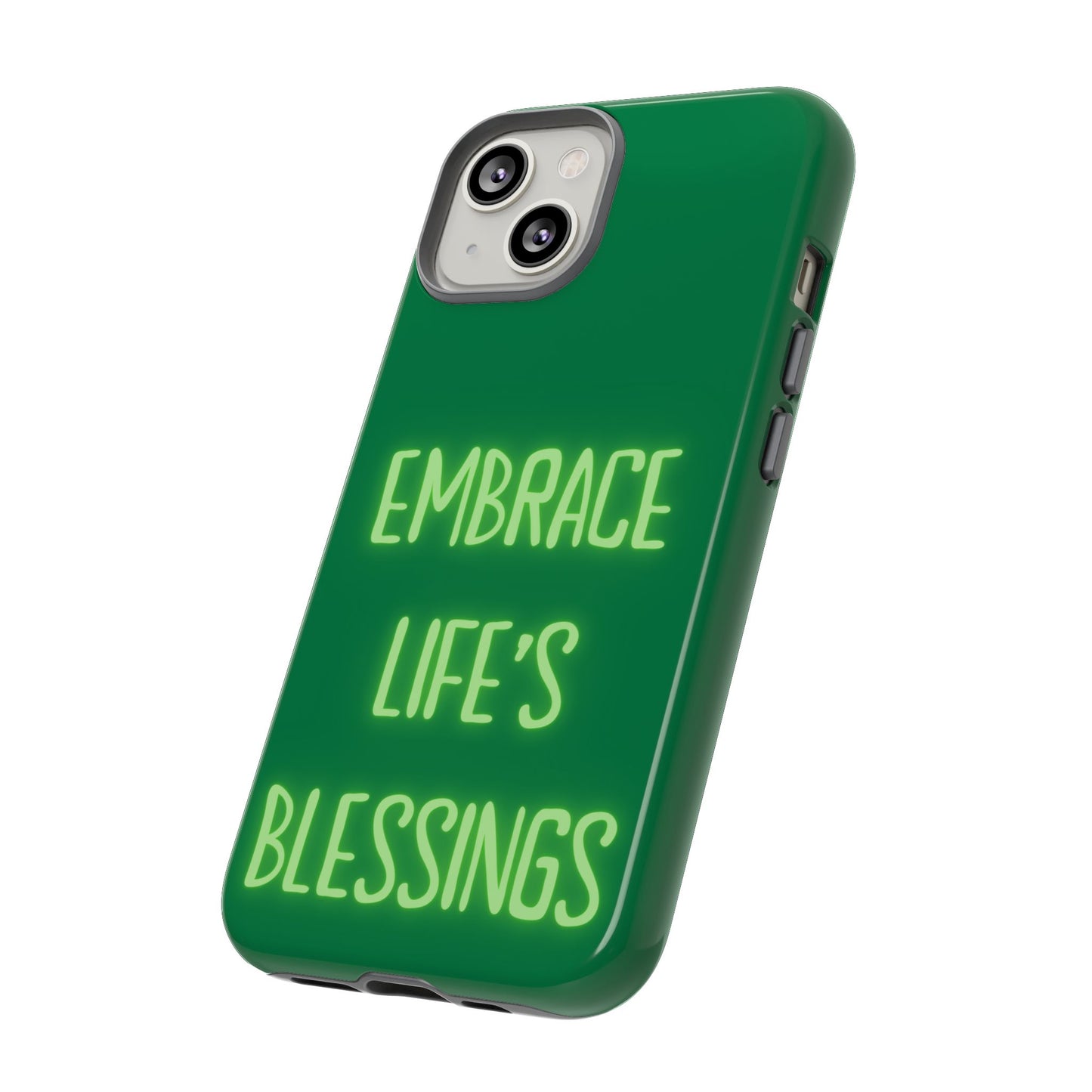 Embrace Life’s Blessings #24 Tough Cases iPhone Samsung Google Pixel