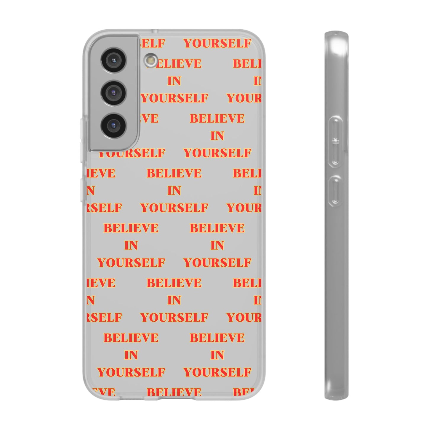 Believe In Yourself #11 Flexi Phone Cases iPhone Samsung Gift Packaging