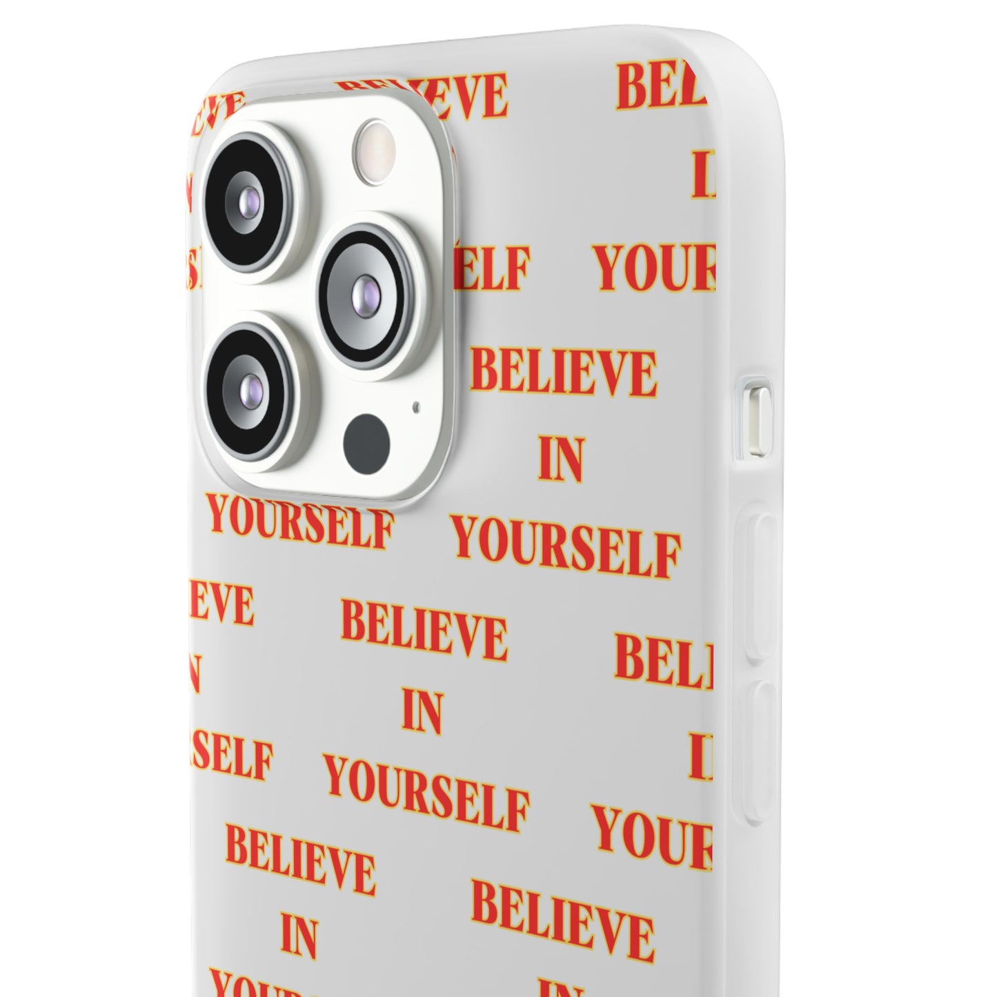 Believe In Yourself #11 Flexi Phone Cases iPhone Samsung Gift Packaging