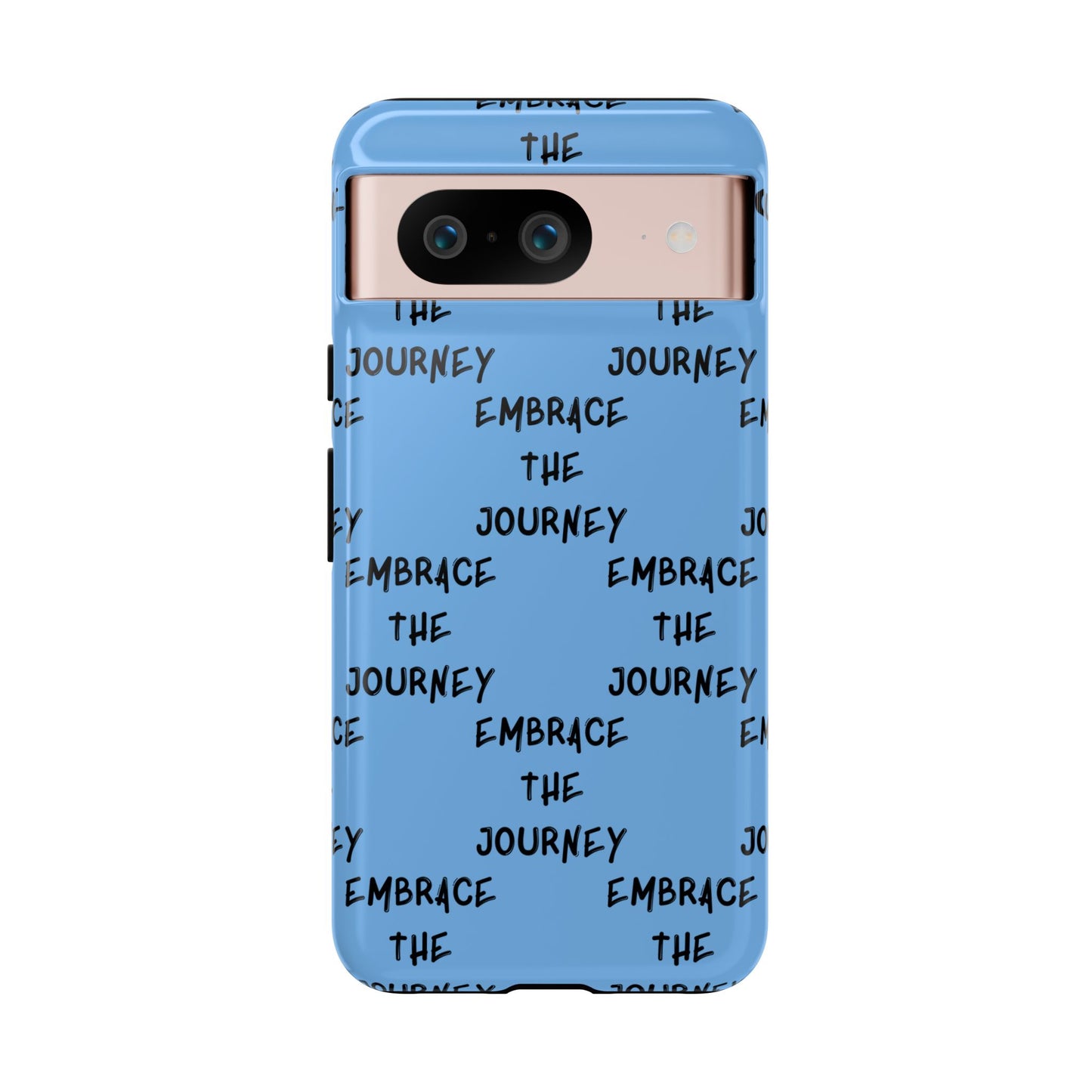 Embrace the Journey #24 Tough Cases iPhone Samsung Google Pixel