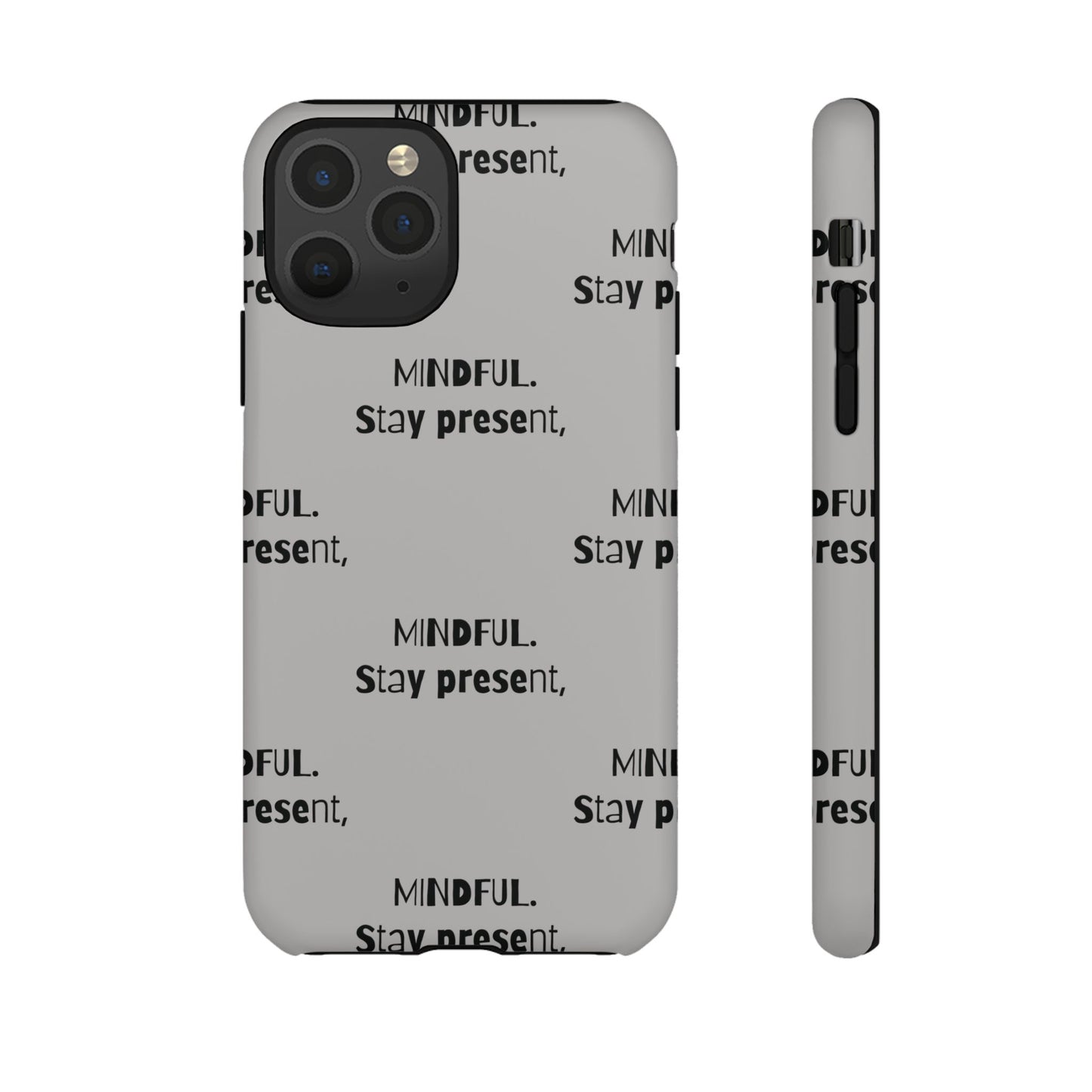 Stay present, Mindful #14 Tough Cases iPhone Samsung Google Pixel